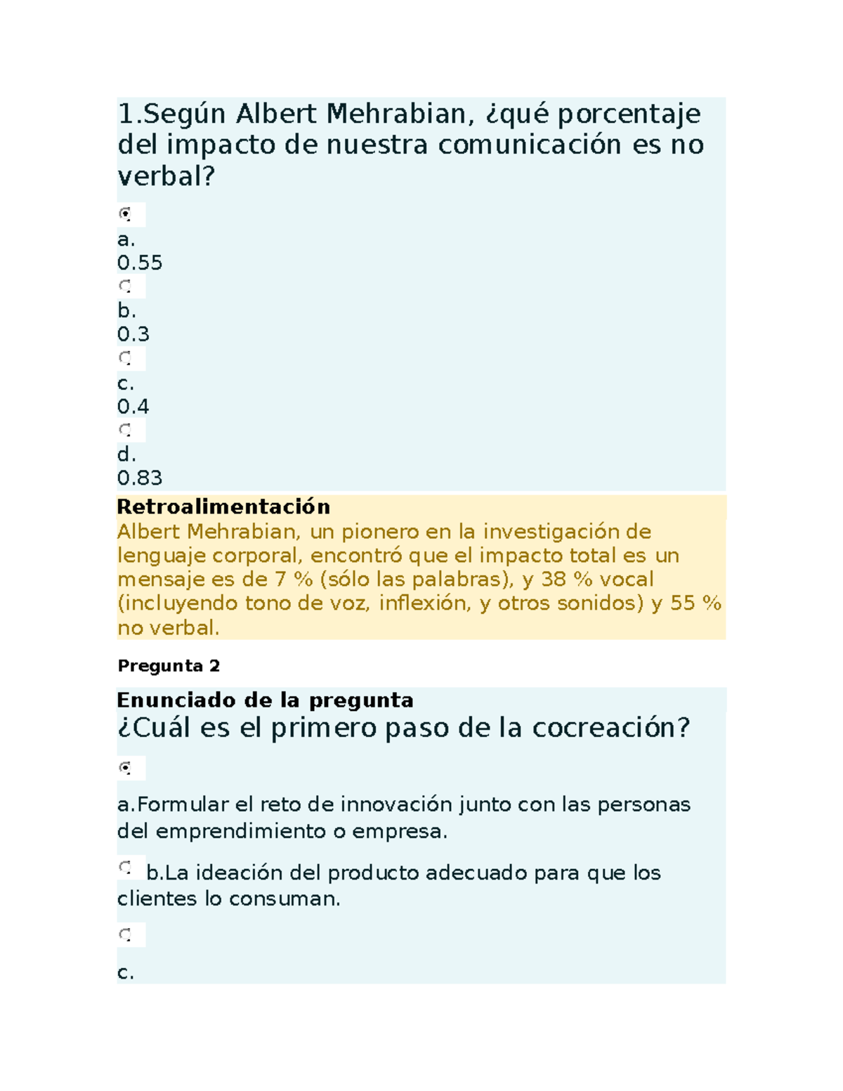 Examen de entrada liderazgo - 1ún Albert Mehrabian, ¿qué porcentaje del  impacto de nuestra - Studocu