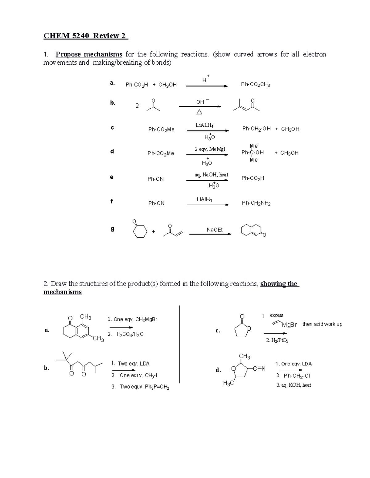 CHEM 5240, Rev. 2, 110223 - CHEM 5240 Review 2 1. Propose mechanisms ...