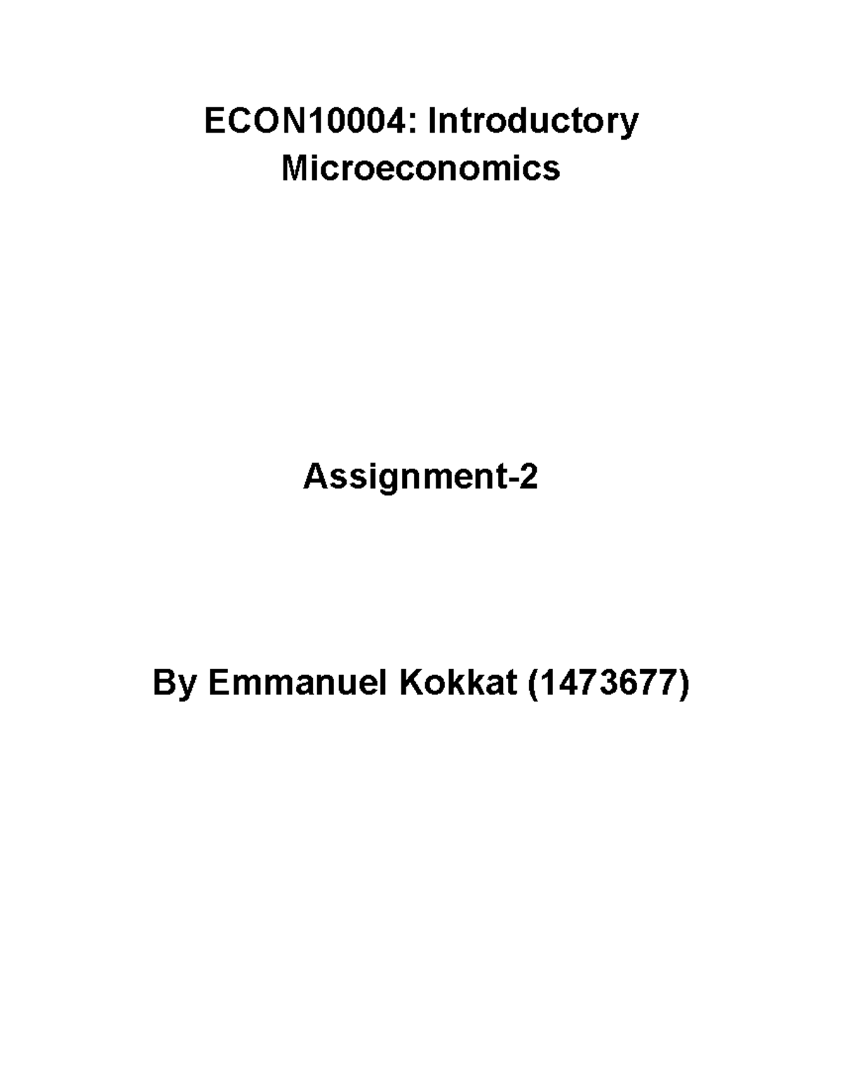 Micro Assignment 2 - ECON10004: Introductory Microeconomics Assignment ...