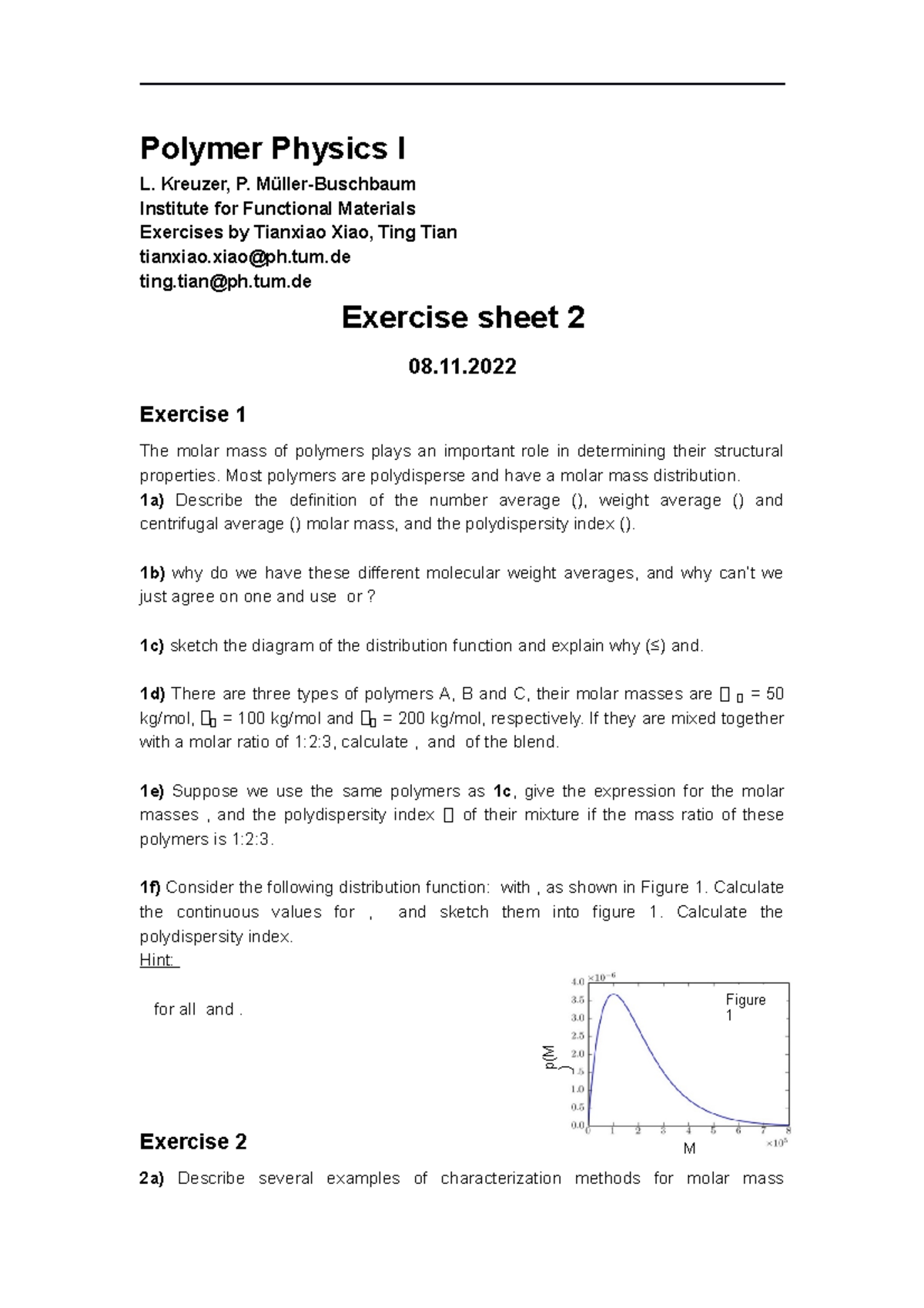 Exercise 02 - Polymer Physics I L. Kreuzer, P. Müller-Buschbaum ...