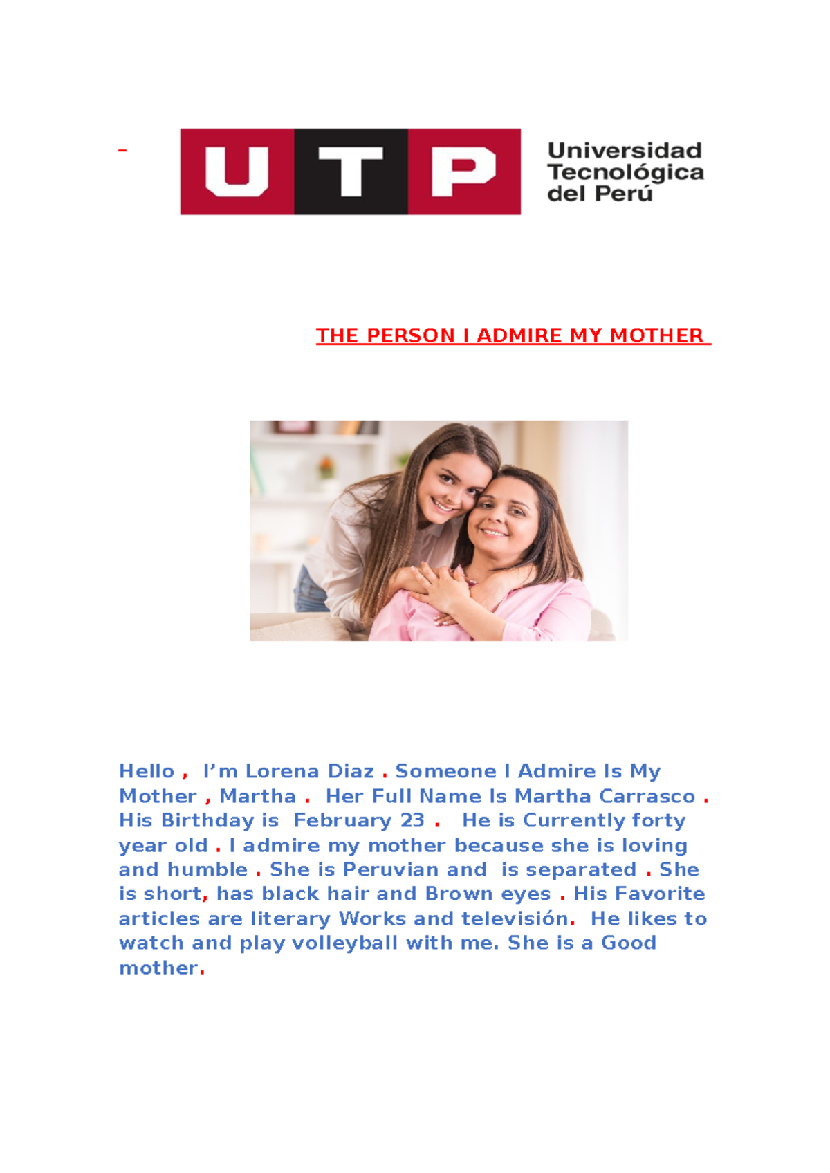 Week 09 - Lorena Diaz - Ingles - THE PERSON I ADMIRE MY MOTHER Hello ...