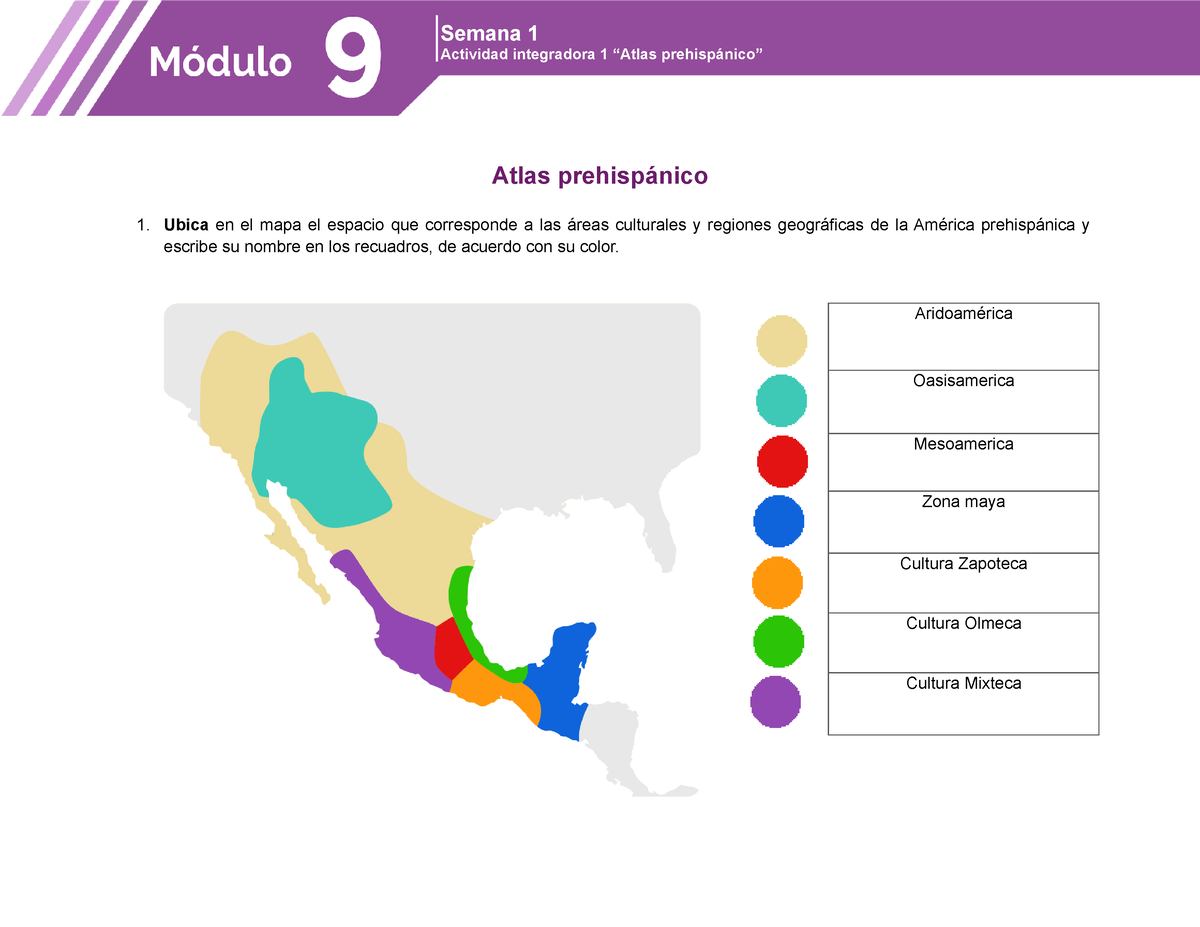 Atlas prehispanico - Atlas prehispánico Ubica en el mapa el espacio que  corresponde a las áreas - Studocu