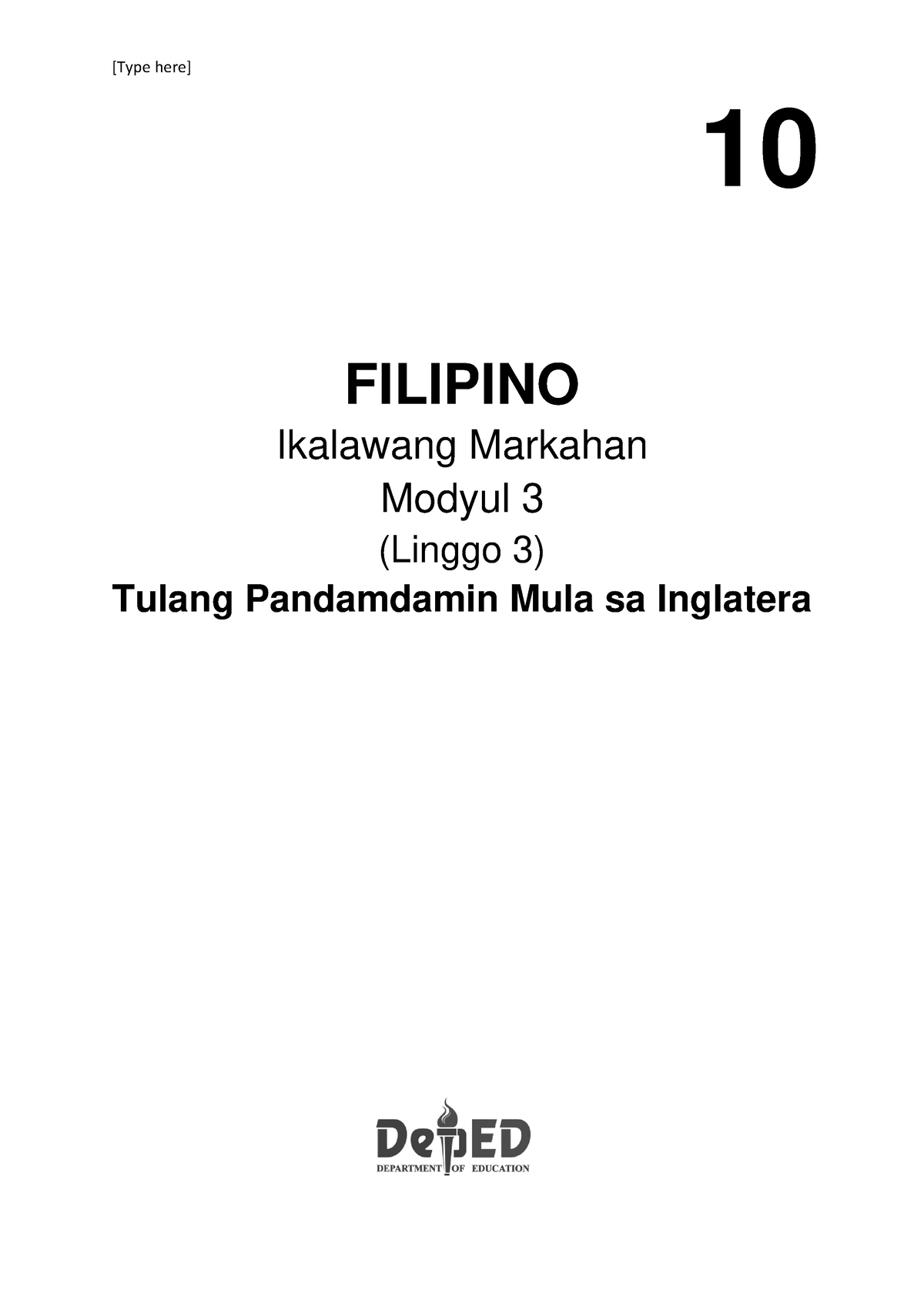 3 Q2 Filipino - [Type Here] 10 FILIPINO Ikalawang Markahan Modyul 3 ...