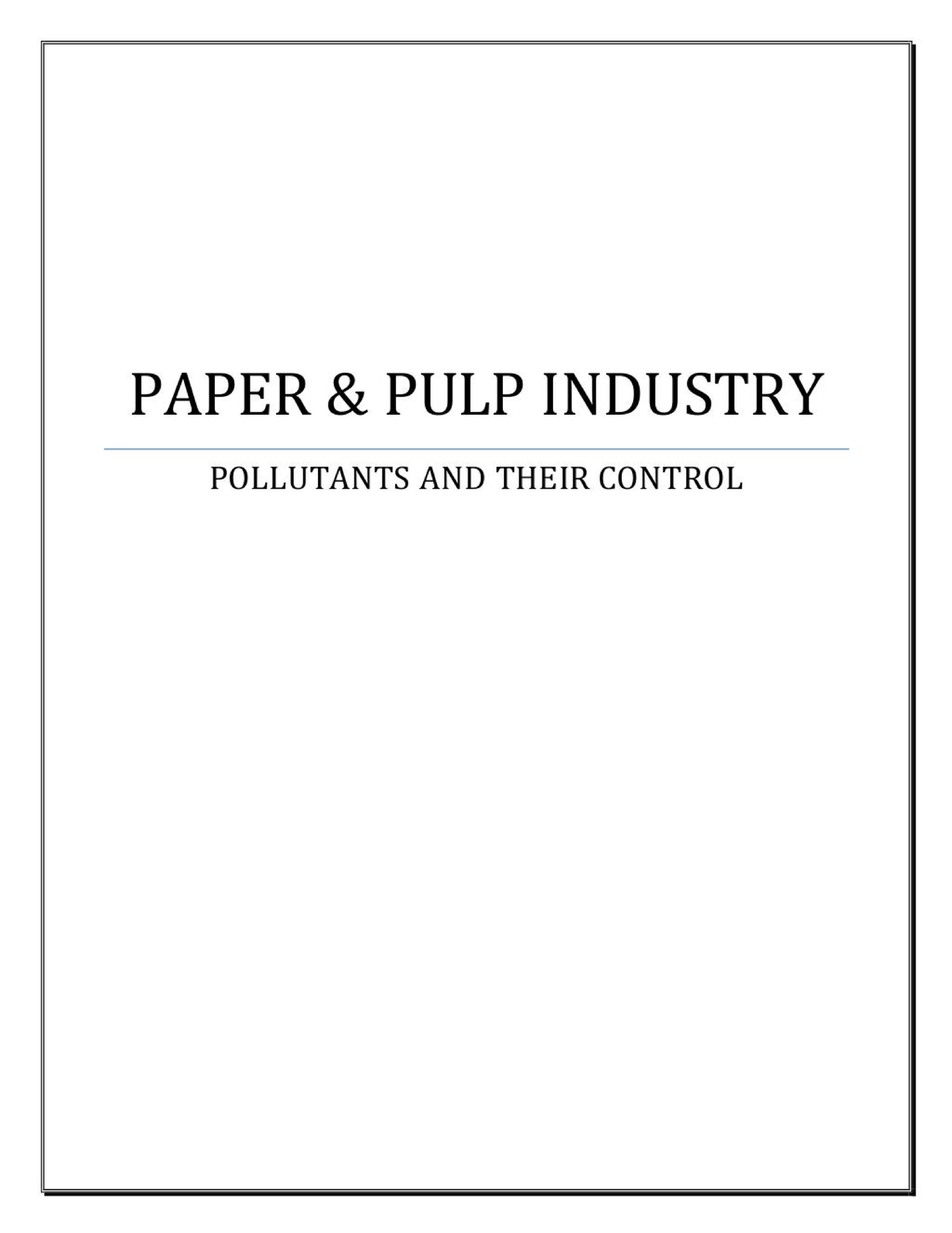 Paper and pulp industry pollution control techniques - Safety in ...