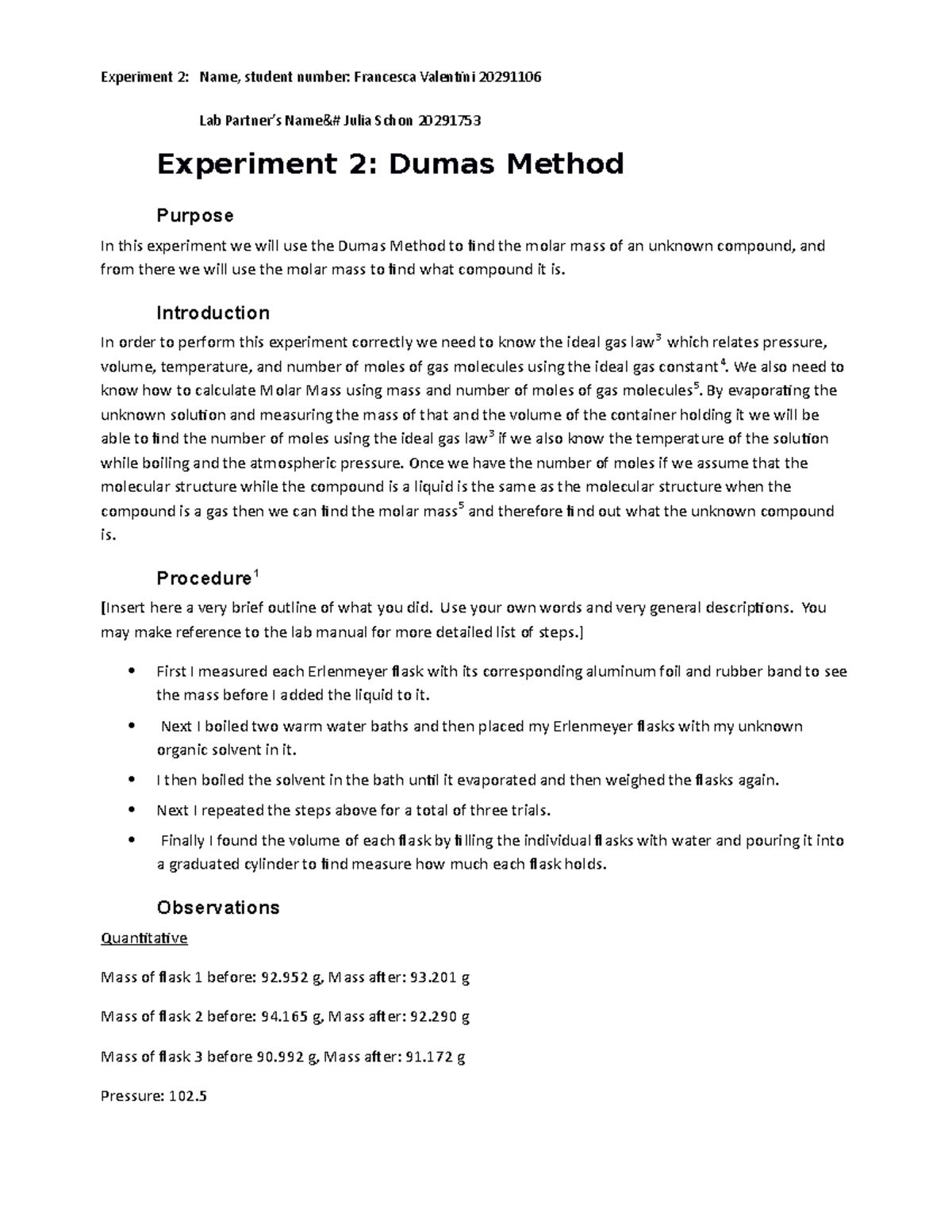 Template Dumas Method - Experiment 2: Name, student number: Francesca ...