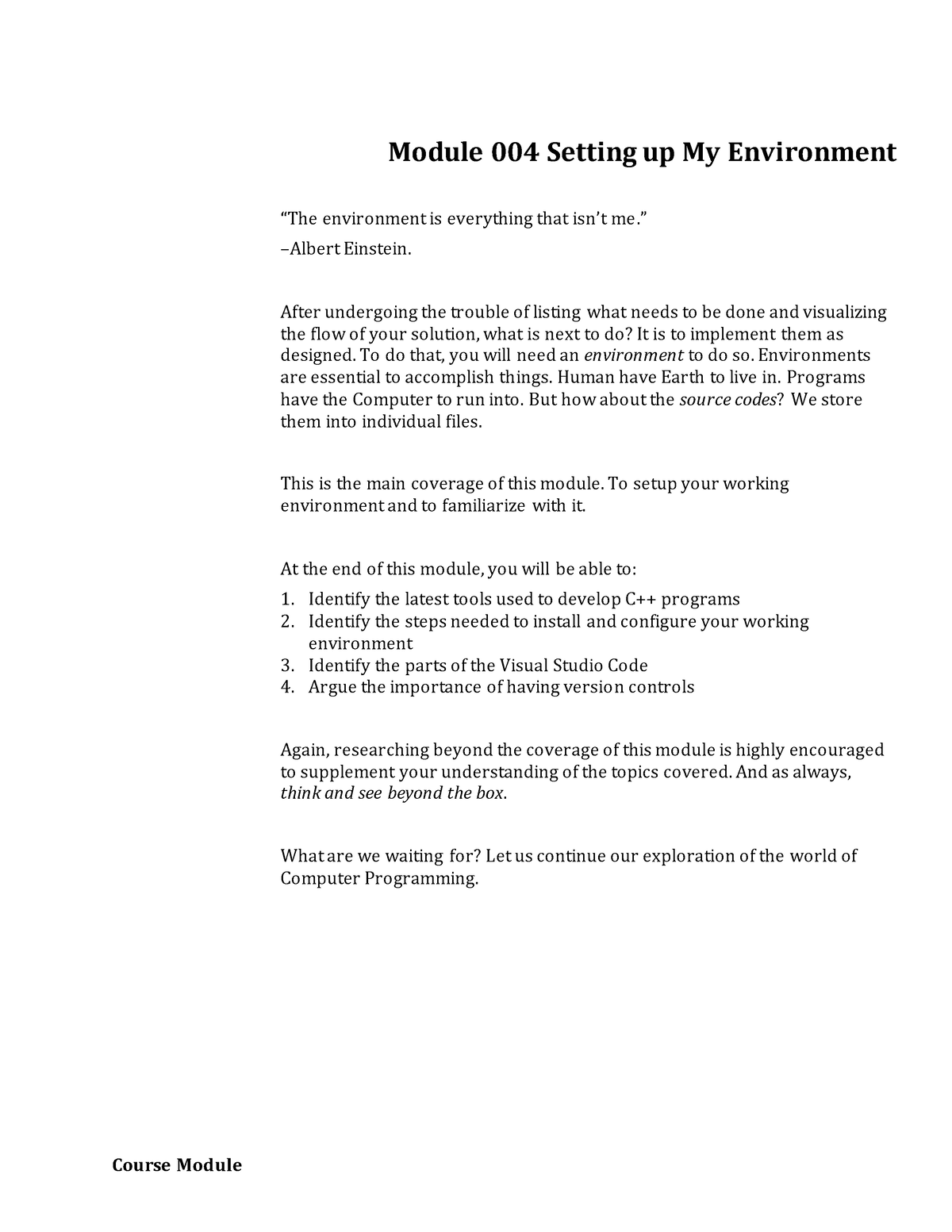 W4-Module-Problem Solving Through - Course Module Module 004 Setting Up ...