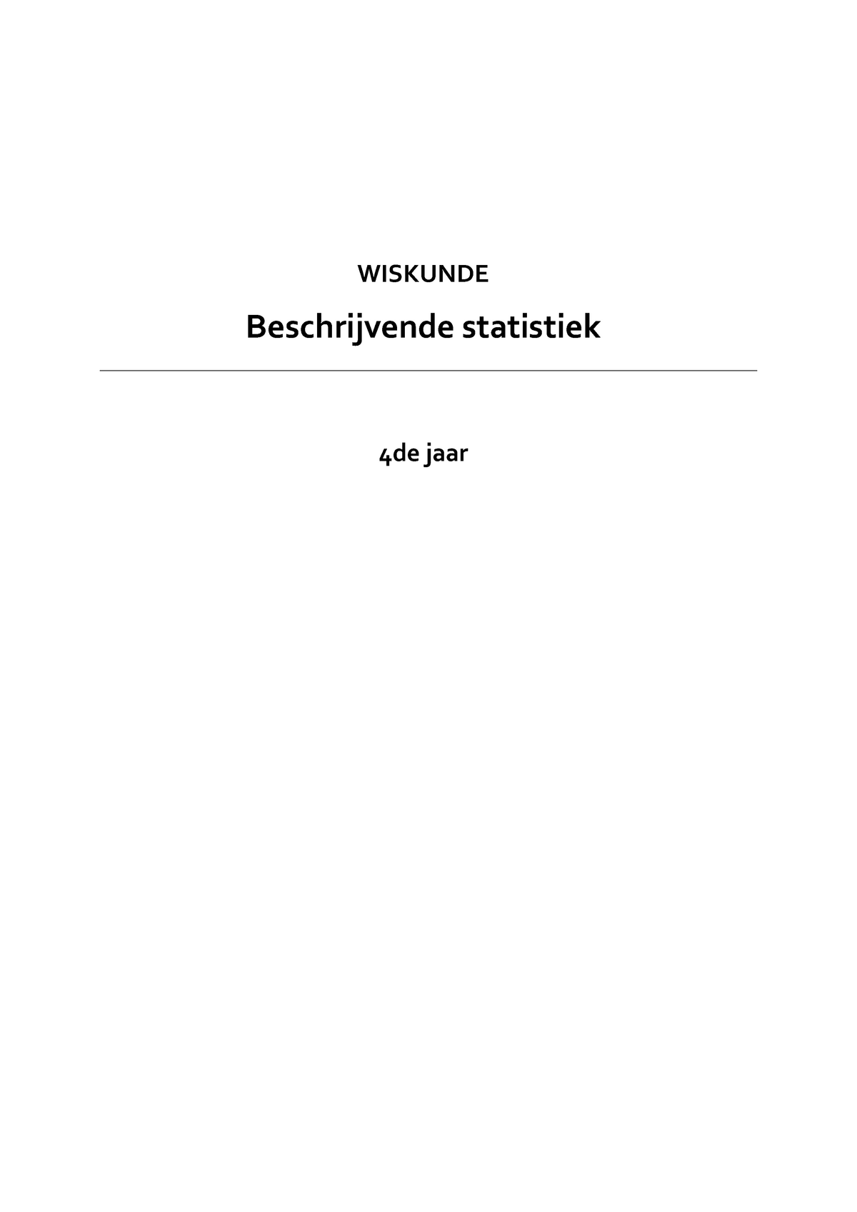 Beschrijvende Statistiek - 4de Jaar - Statistiek - HoGent - Studocu