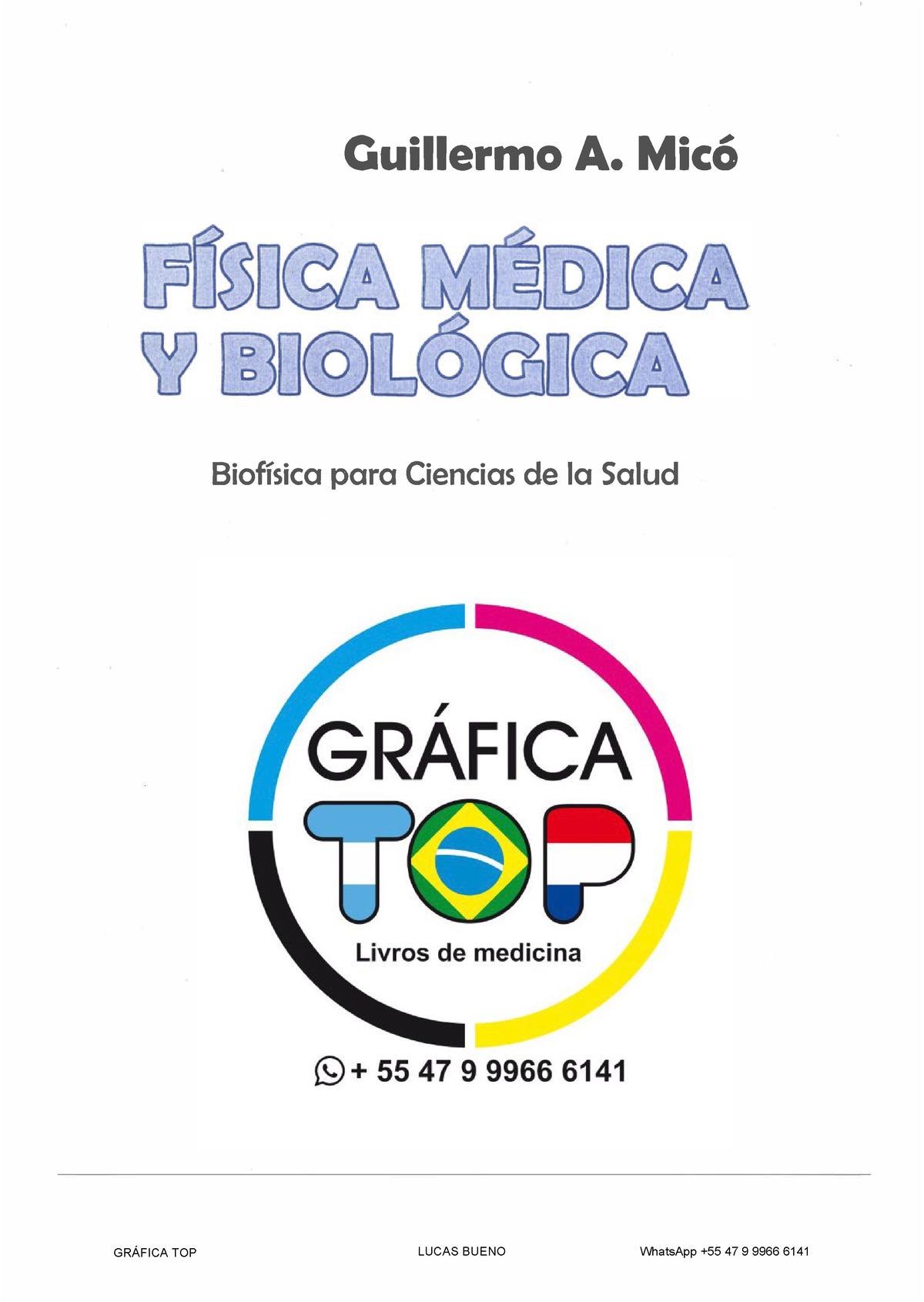 Libro De Biofisica 2022 Biofísica Ciuillermo A Micó Biofísica Para Ciencias De La Salud 8512
