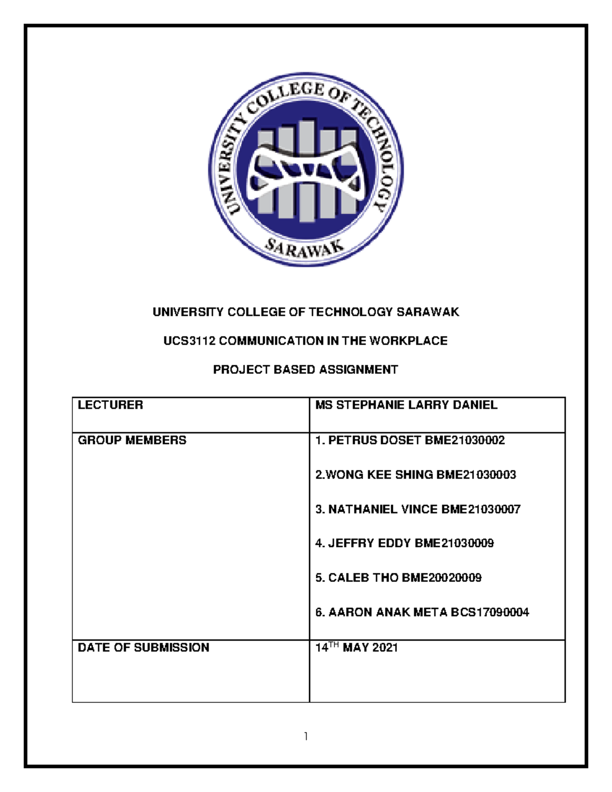 Project-based Assignment - UNIVERSITY COLLEGE OF TECHNOLOGY SARAWAK ...