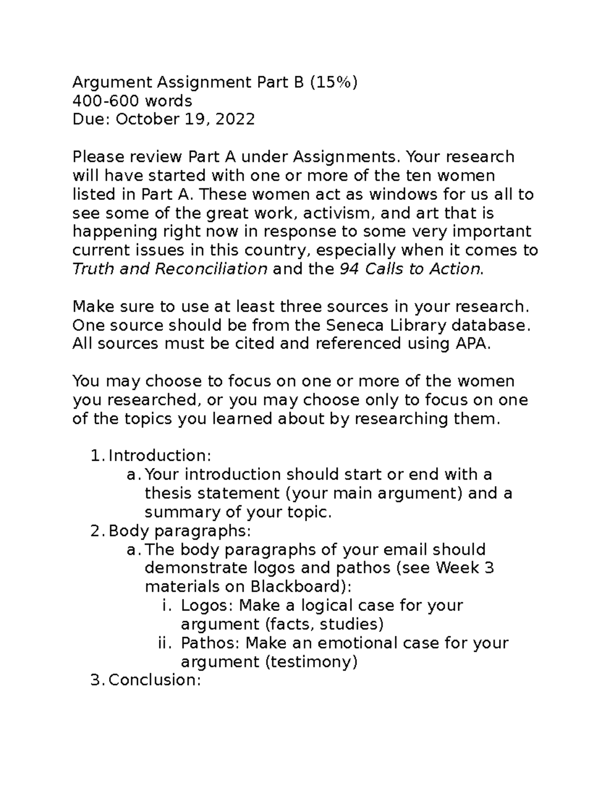Argument Assignment 15% - Your research will have started with one or ...