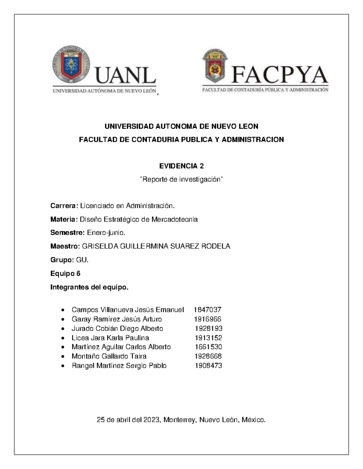 GU Evidencia 2 Equipo 6 - UNIVERSIDAD AUTONOMA DE NUEVO LEON FACULTAD ...