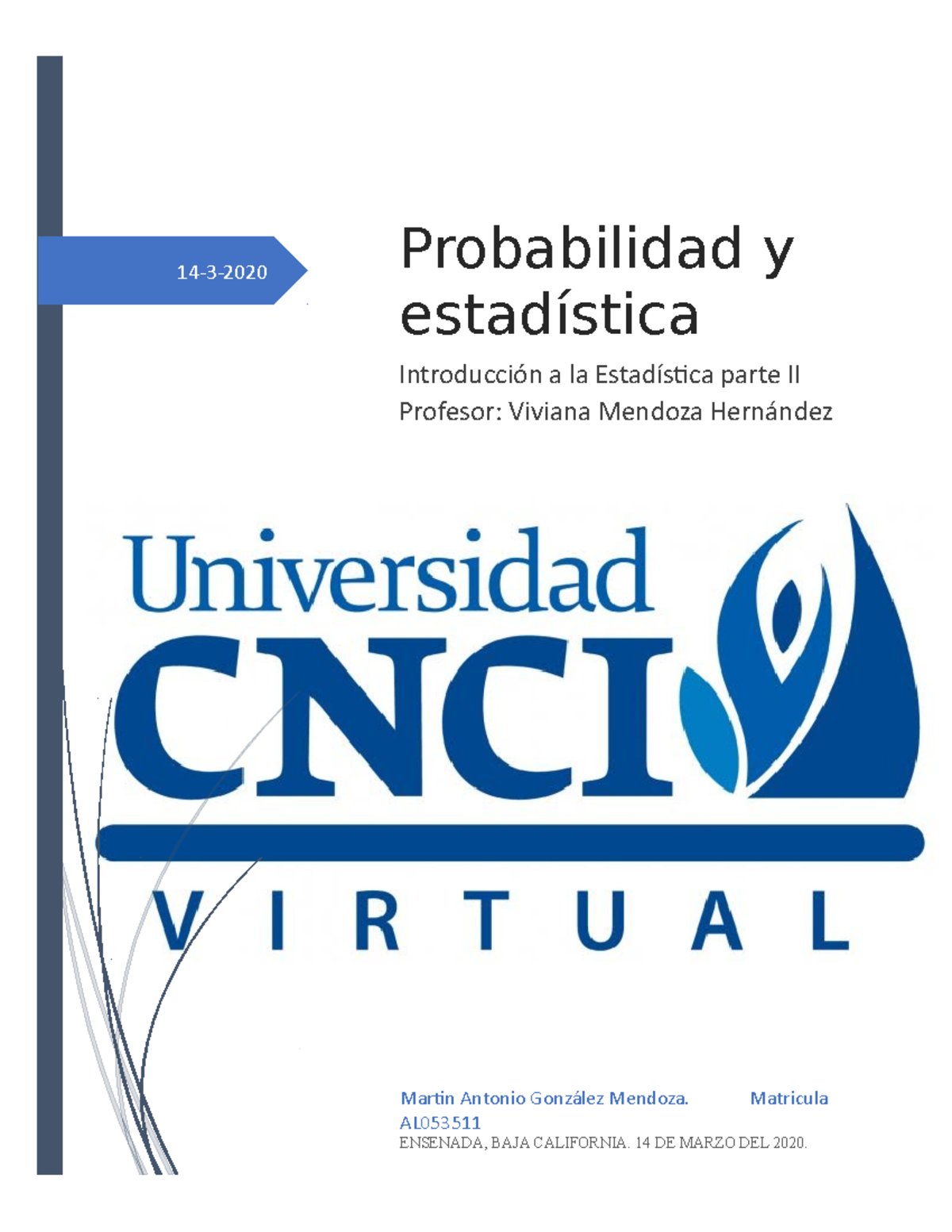 Actividad 1. Probabilidad Y Estadistica - 14-3- Martin Antonio González ...