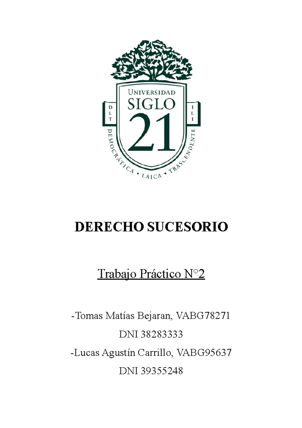 Derecho Sucesorio TP N 2 DERECHO SUCESORIO Trabajo Pr ctico N 