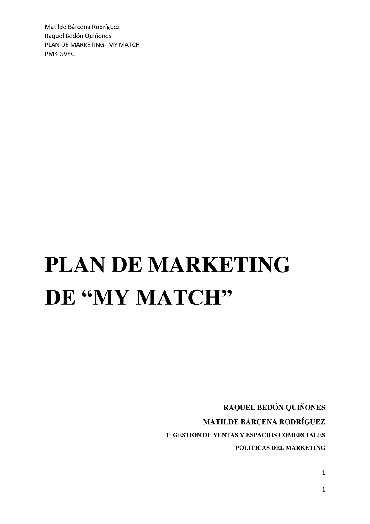 PLAN DE Marketing - Raquel Bedón Quiñones PLAN DE MARKETING- MY MATCH ...