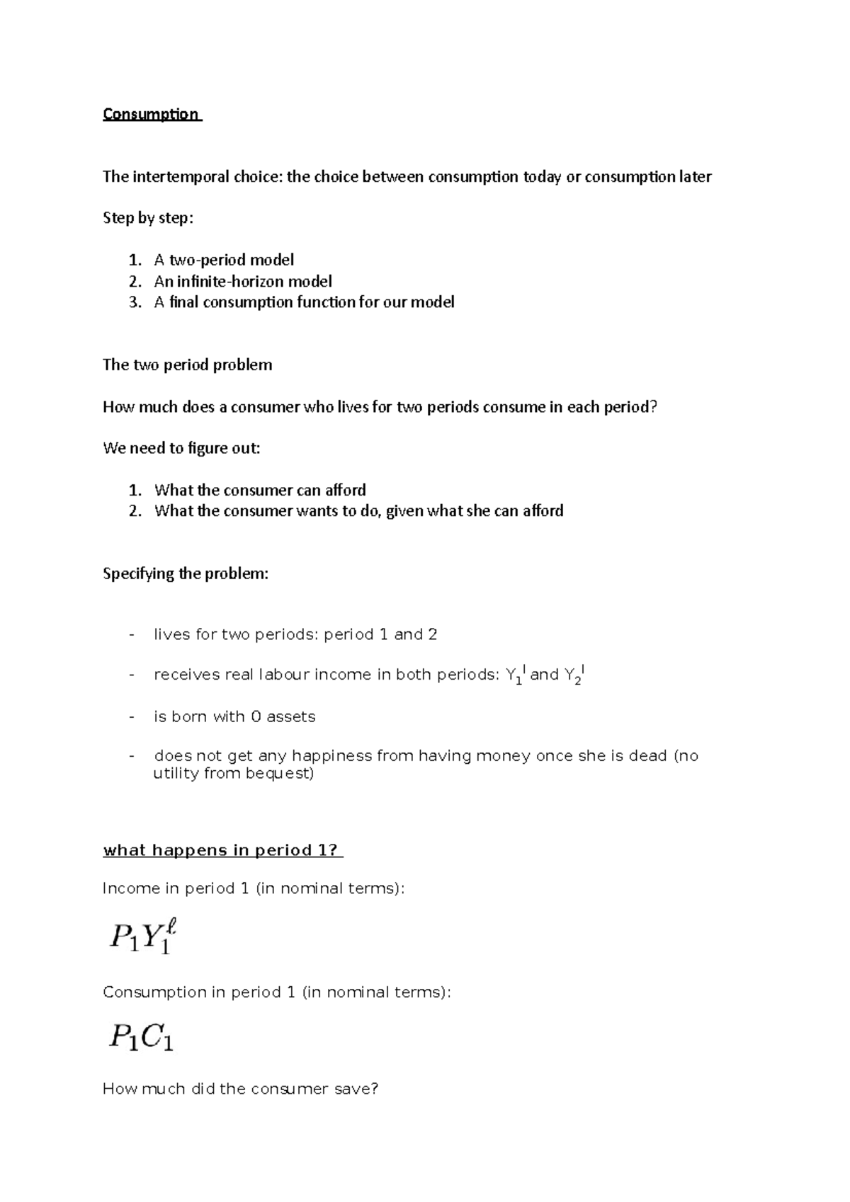 Consumption notes - Consumption The intertemporal choice: the choice ...