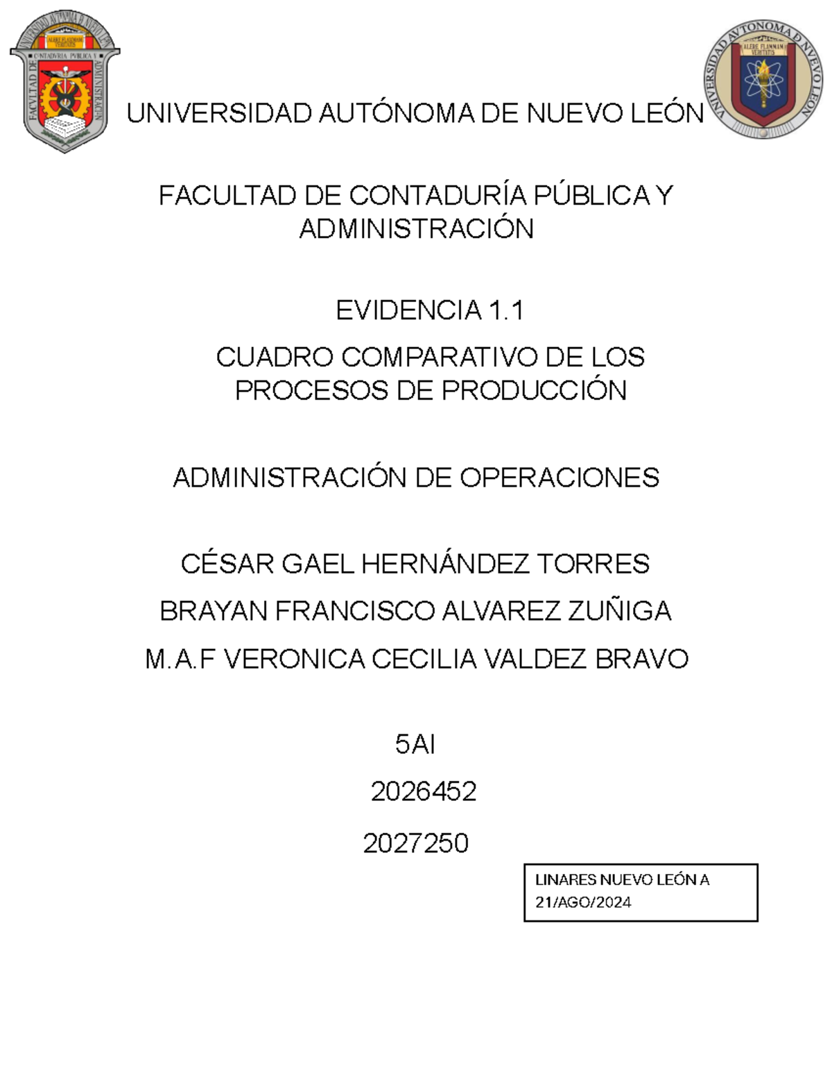 EQ7 EV1 ADO - Evidencia 1 - UNIVERSIDAD AUTÓNOMA DE NUEVO LEÓN FACULTAD ...