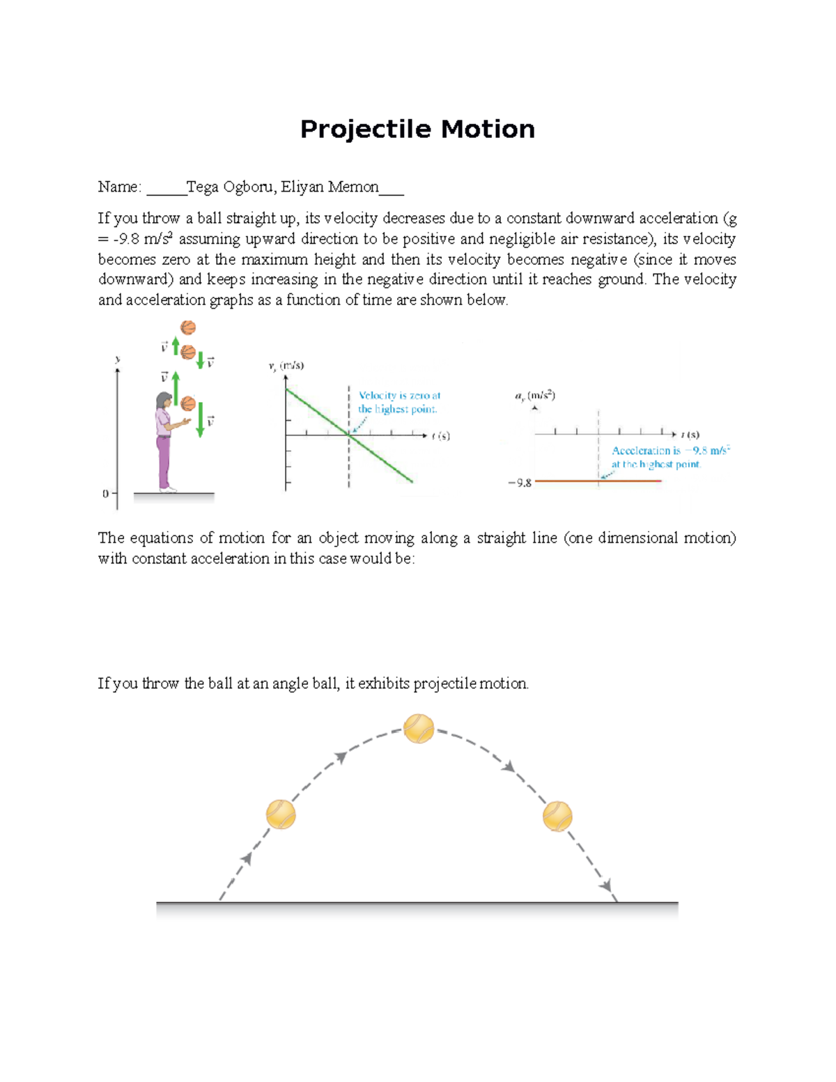 Projectile Motion - Lab - Projectile Motion Name: __Tega Ogboru, Eliyan ...