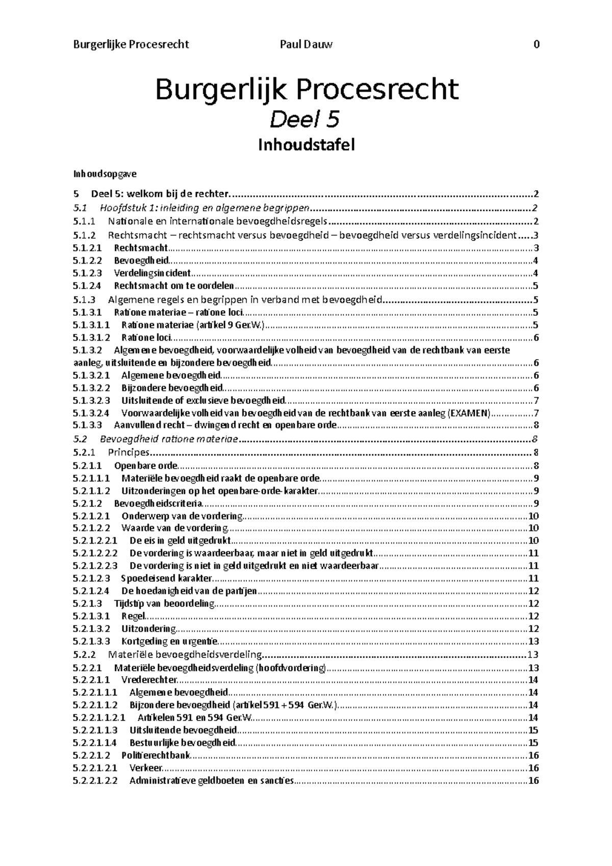 Samenvatting - Burgerlijk Procesrecht - Deel 5 - Burgerlijke ...