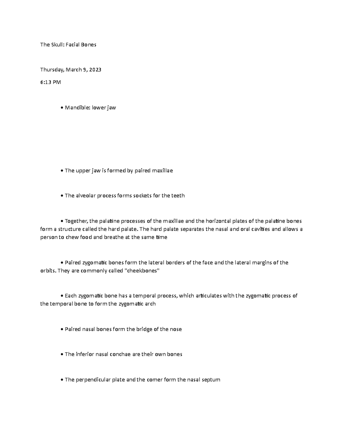 Ch. 10 Facial Bones Ch. 10 Notes from the textbook. The Skull