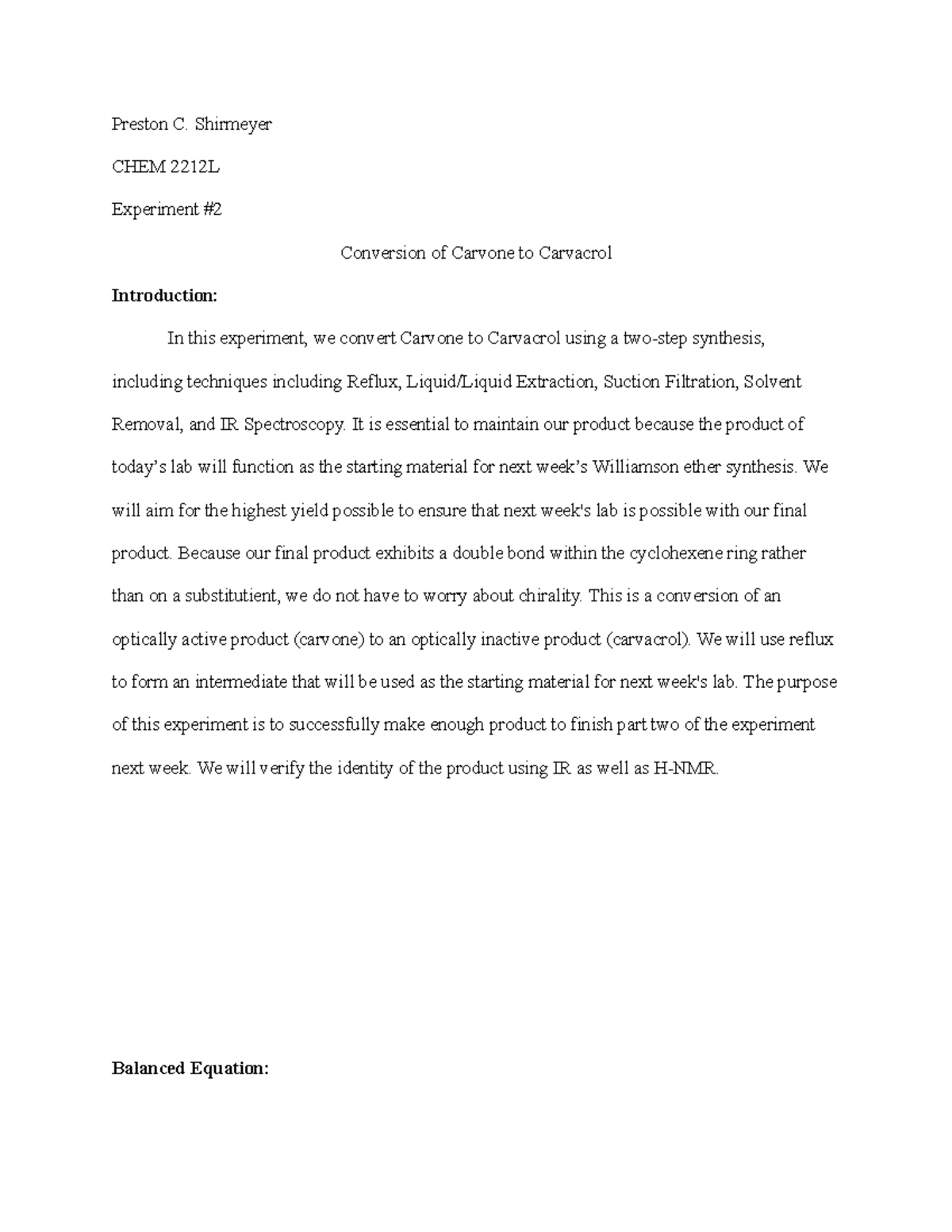 Ochem 2 Lab 2 - Preston C. Shirmeyer CHEM 2212L Experiment Conversion ...