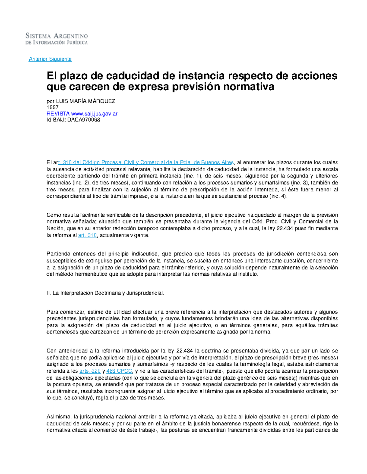 El plazo de caducidad de instancia Anterior Siguiente El plazo de