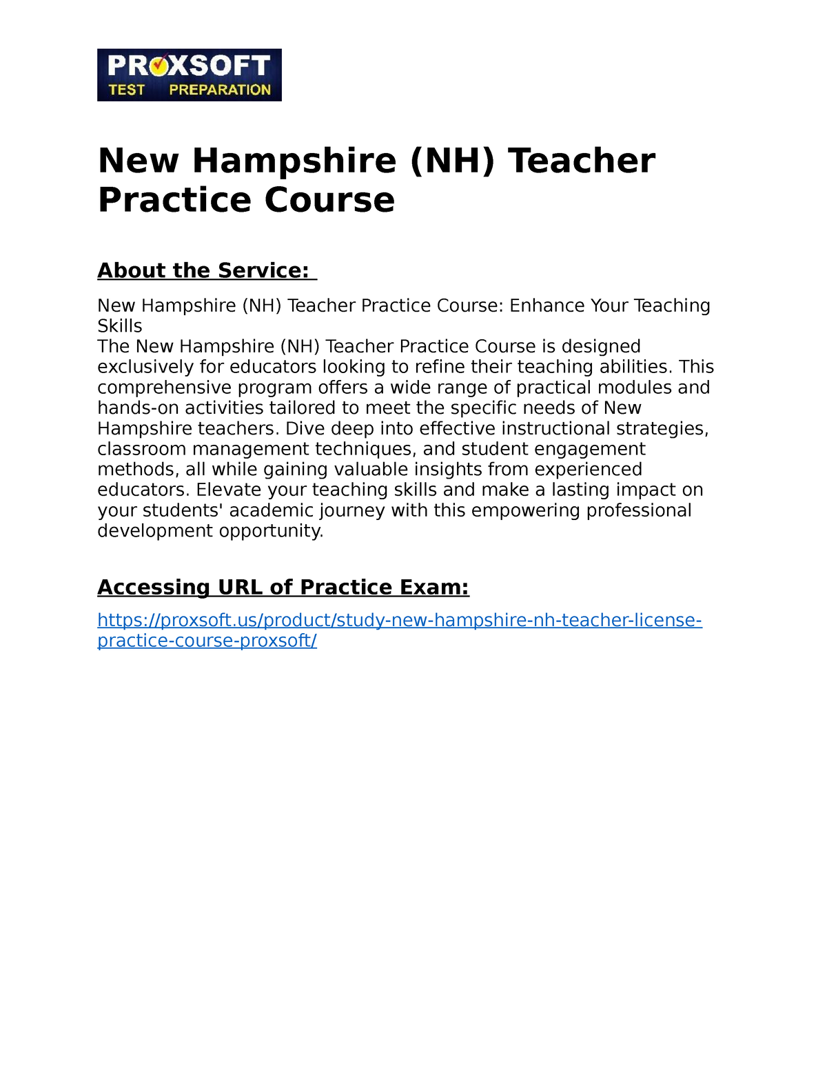 New Hampshire (NH) Teacher Practice Course This comprehensive program