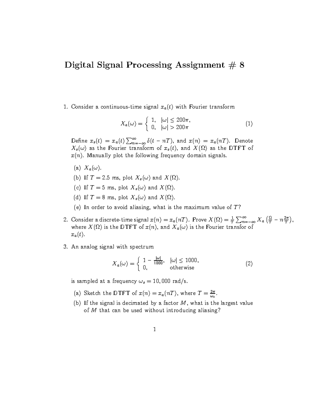 Assignment 8 Questions Digital Signal Processing Assignment 8 Consider a continuoustime