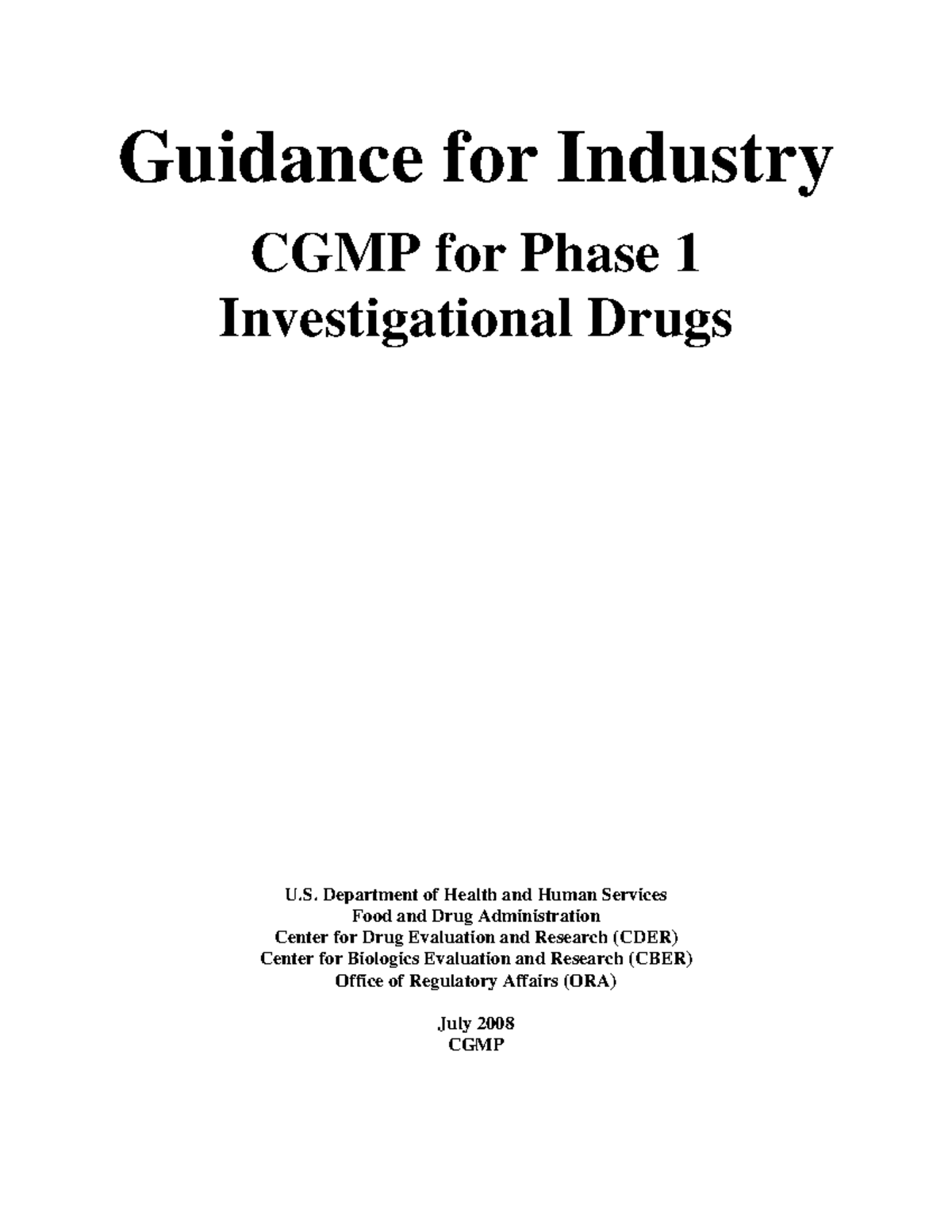 Current Good Manufacturing Practice for Phase 1 Investigational Drugs ...