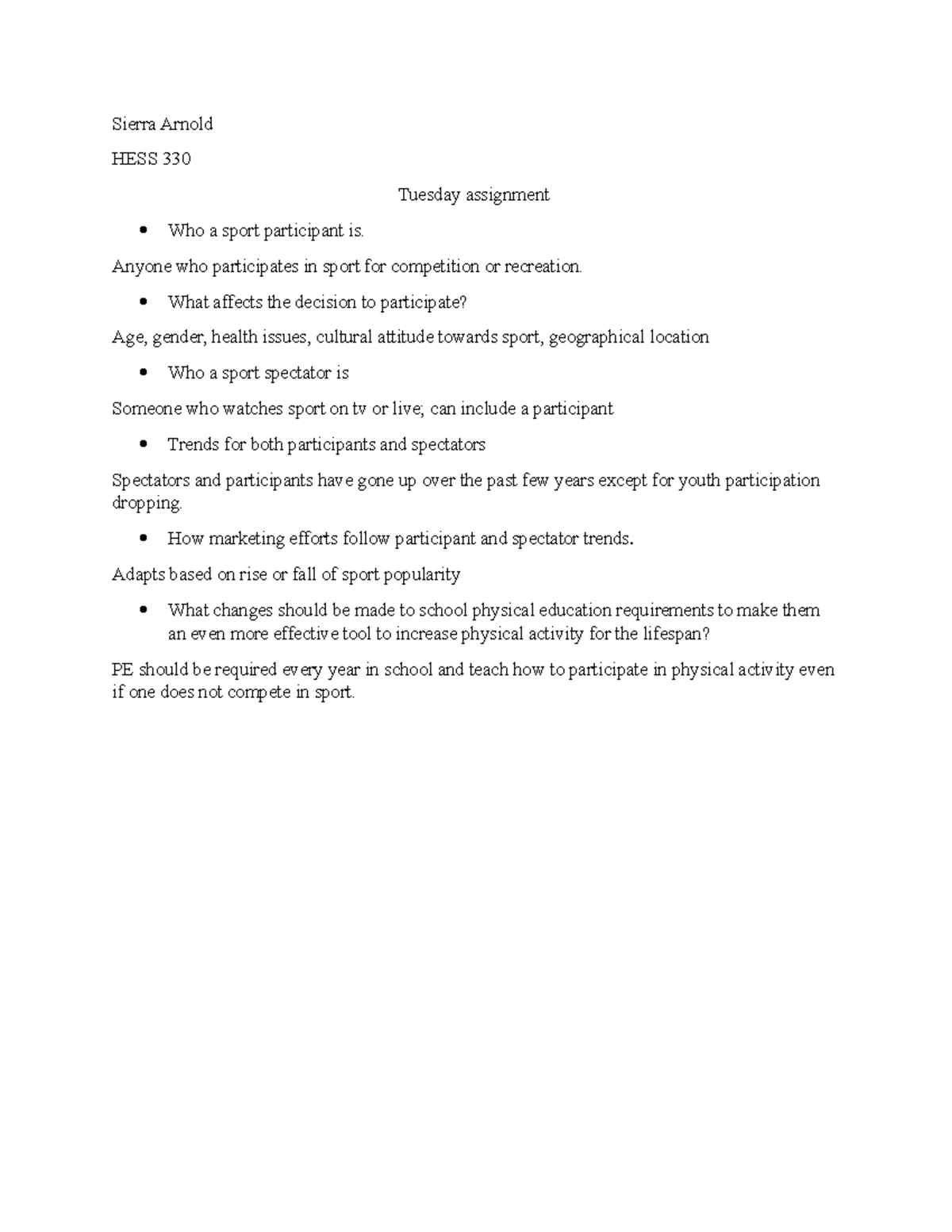 Tuesday assignment-SA - Sierra Arnold HESS 330 Tuesday assignment Who a ...