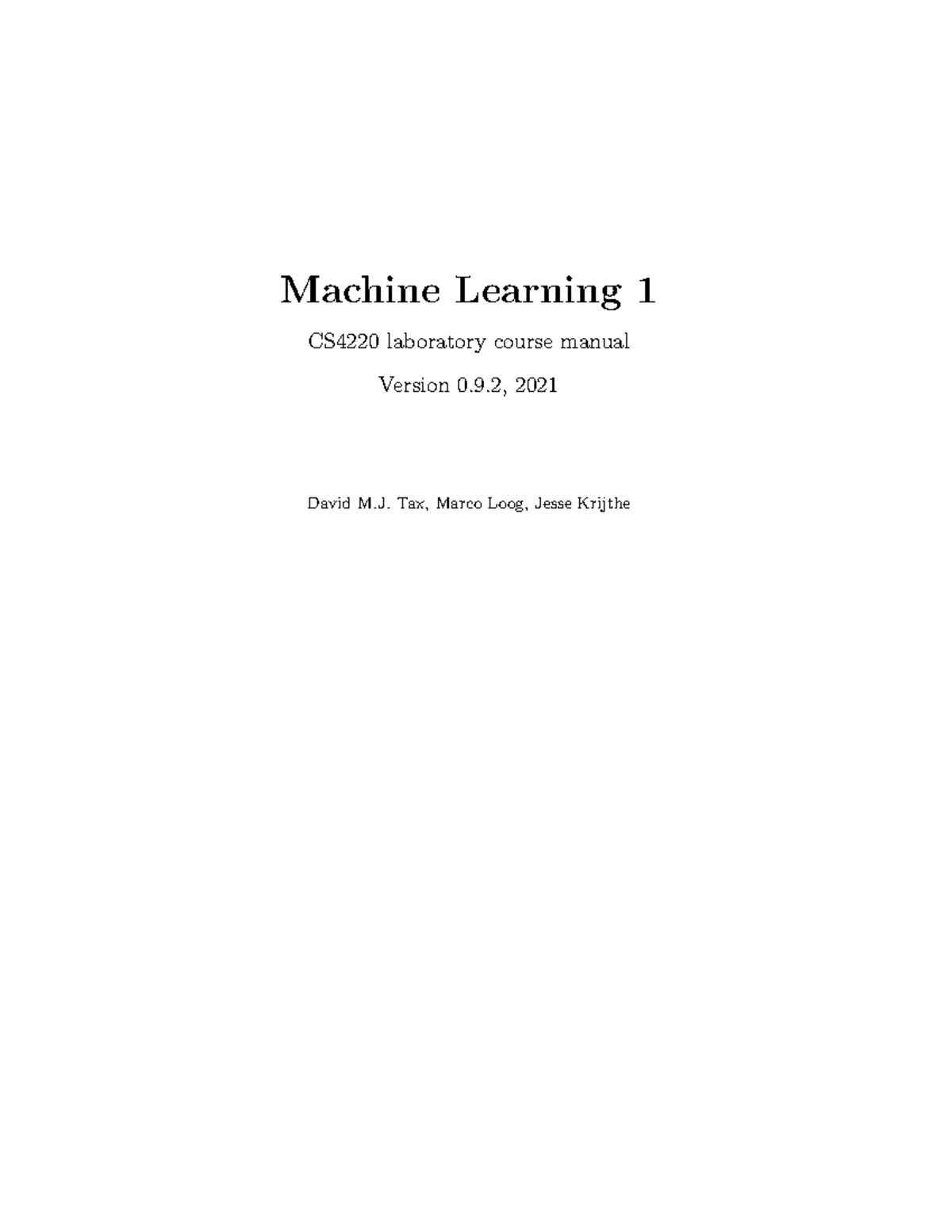 Exercises Machine Learning 1 CS4220 laboratory course manual Version