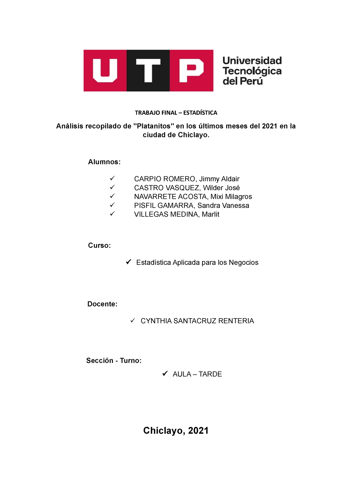 Trabajo Final - Estadistica Aplicada - TRABAJO FINAL – ESTADÍSTICA ...