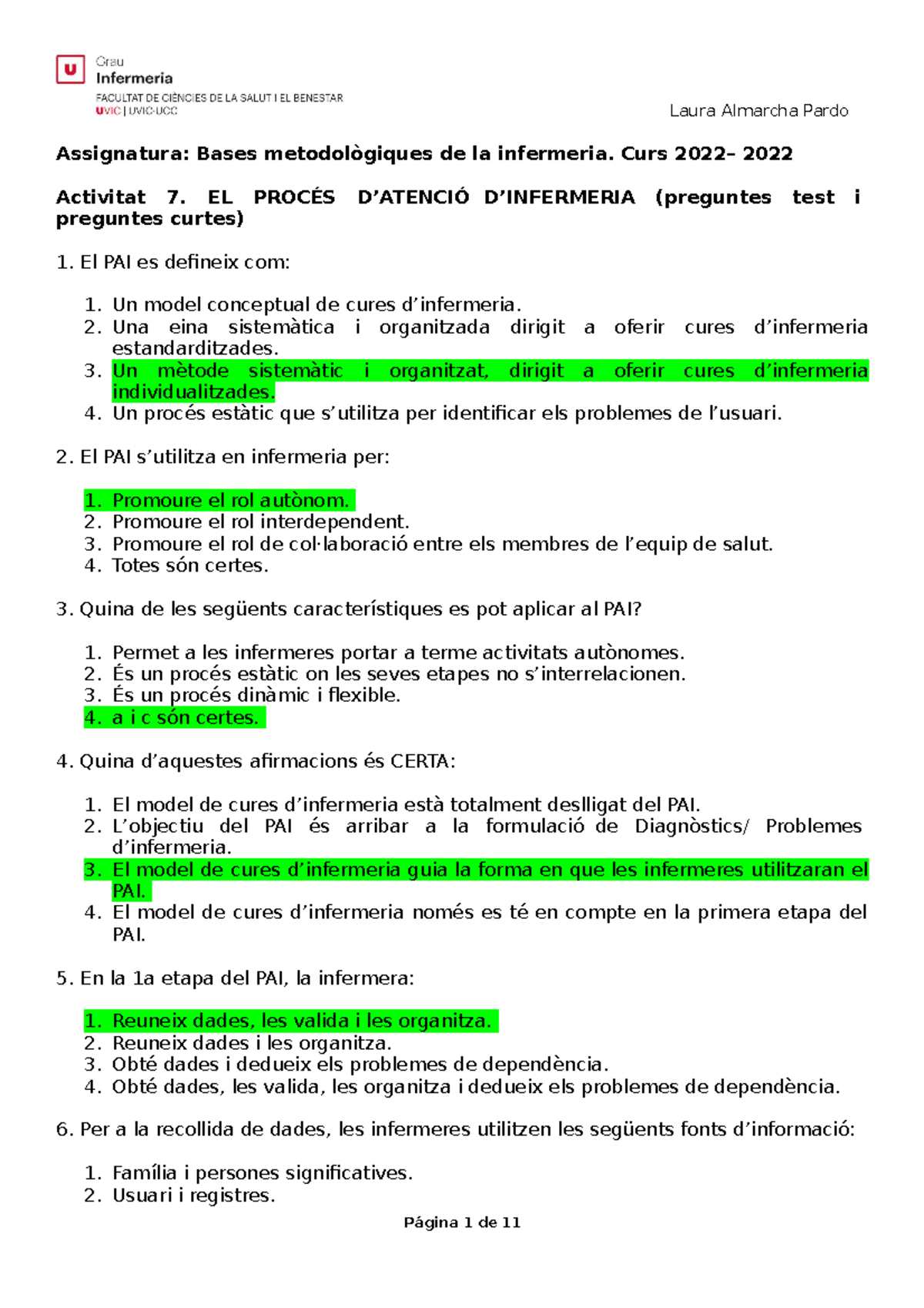 Activitat 7 Bases - act. - Assignatura: Bases metodològiques de la ...
