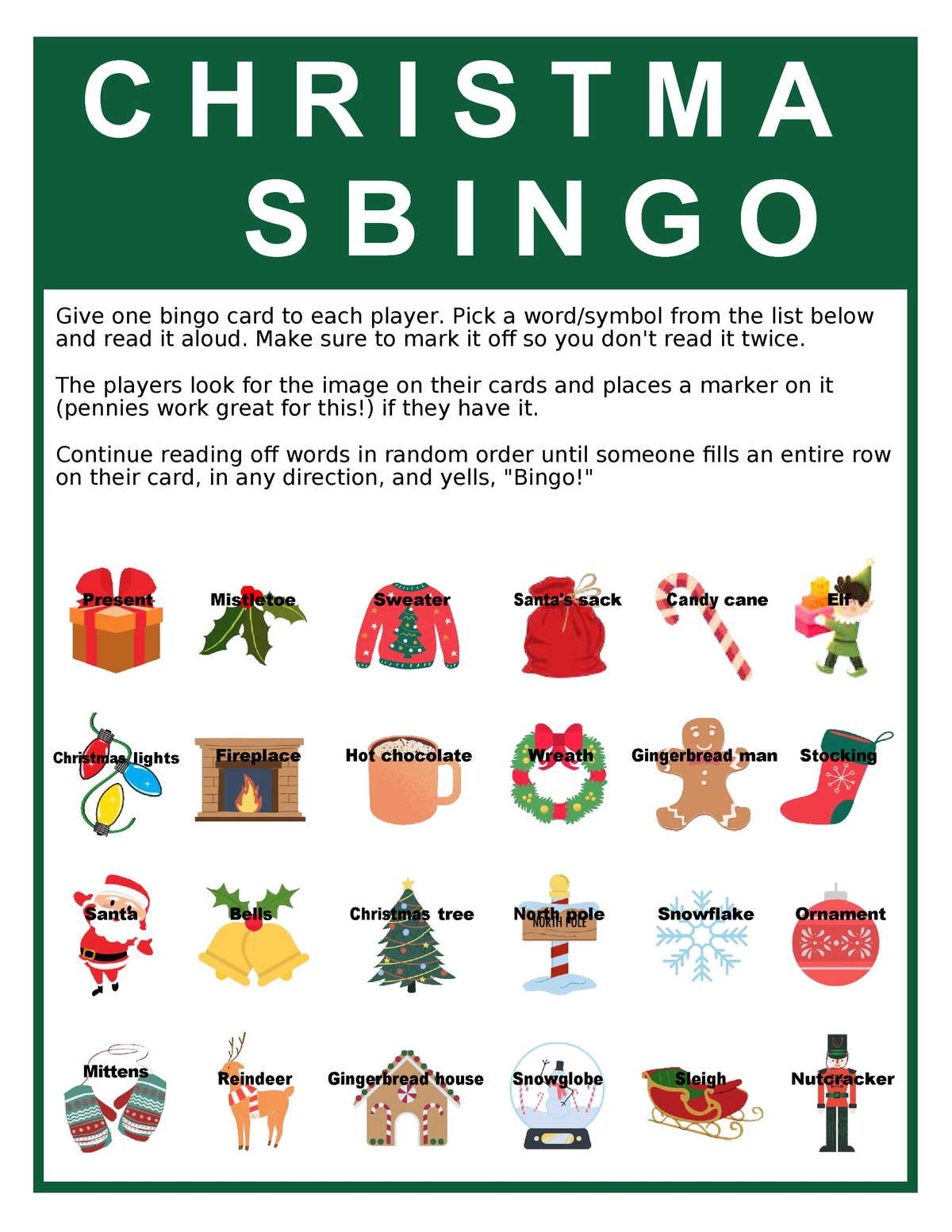 Christmas Bingo - C H R I S T M A S B I N G O Give one bingo card to ...