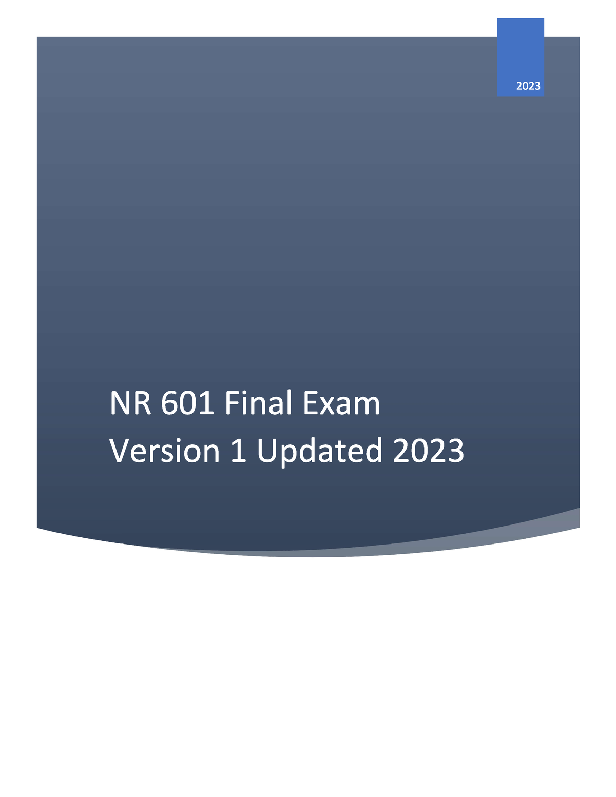 NR 601 Final Exam Version 1 Updated 2023 - 2023 NR 601 Final Exam ...