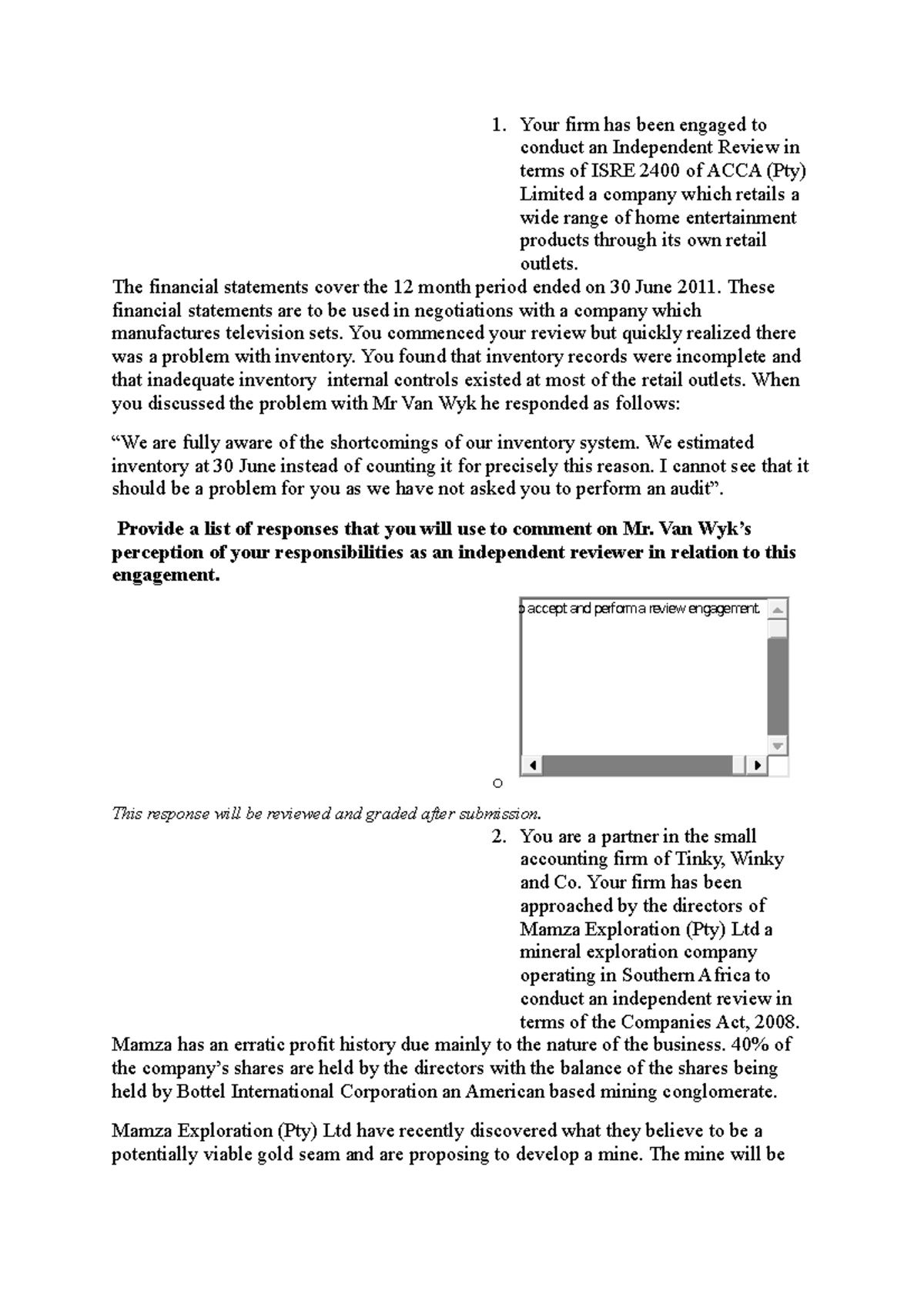 Your firm has been engaged to conduct an Independent Review in terms of