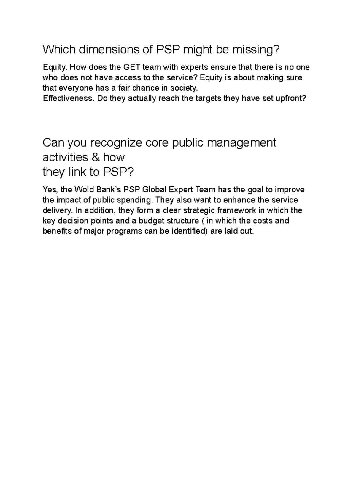 Case study 2 Which dimensions of PSP might be missing? Equity. How