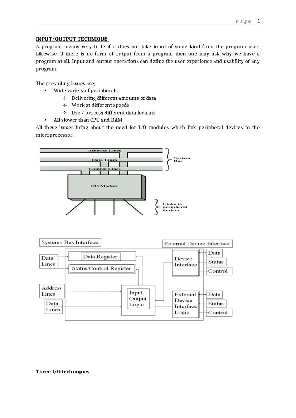 Input output technique - INPUT/OUTPUT TECHNIQUE A program means very ...