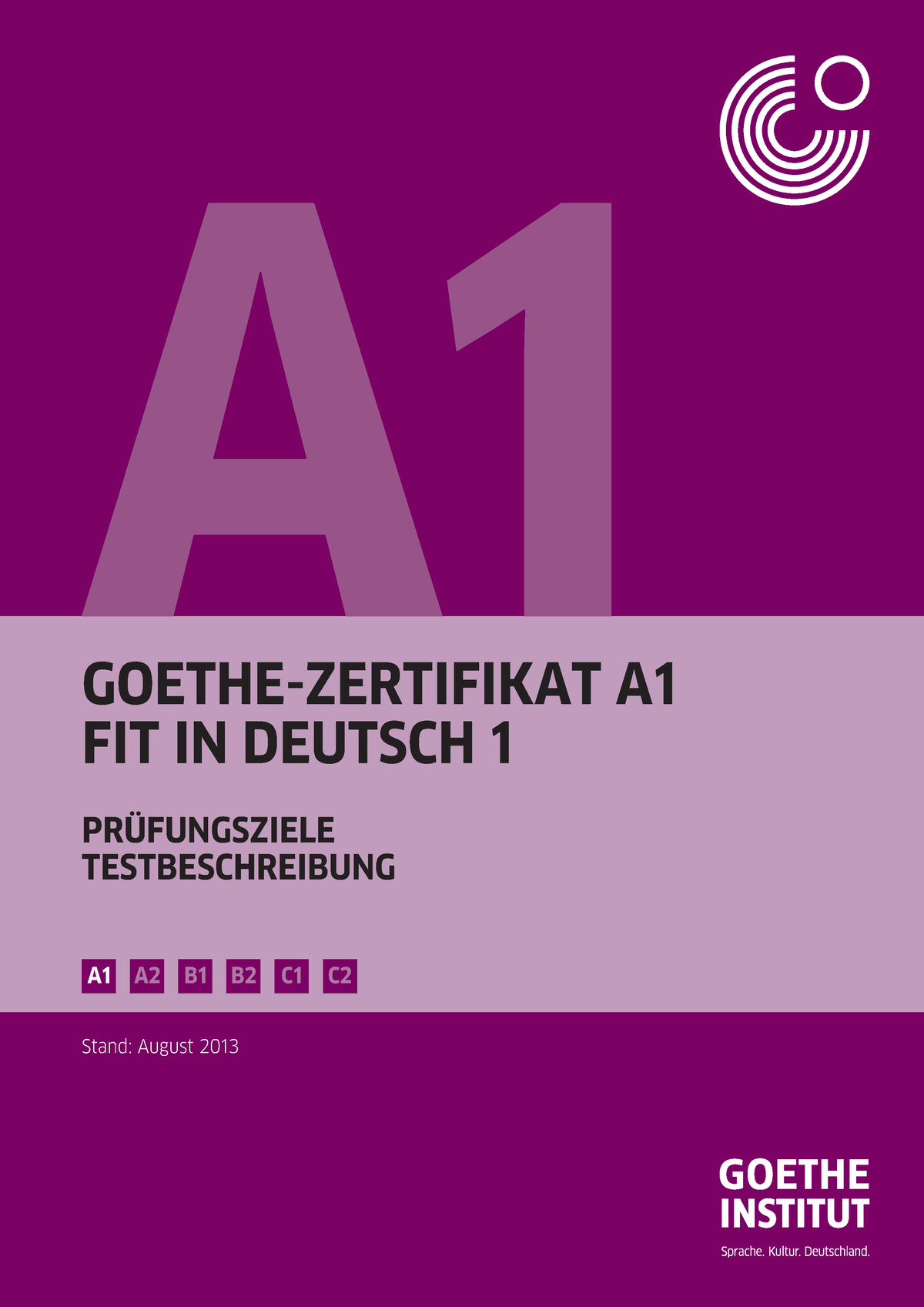 Pruefungsziele Testbeschreibung A1 Fit1 - GOETHE-ZERTIFIKAT A FIT IN ...