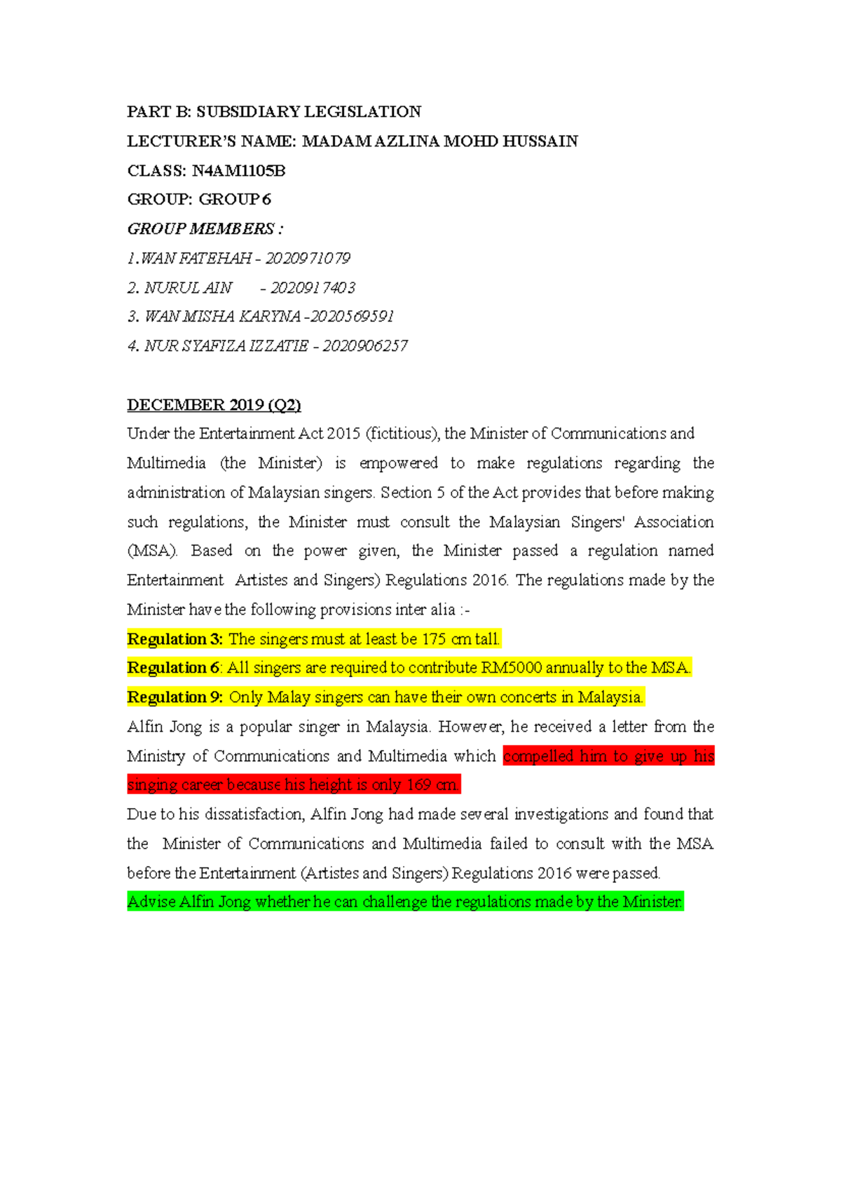 LAW309 Tutorial WEEK 3 - PART B: SUBSIDIARY LEGISLATION LECTURER’S NAME ...