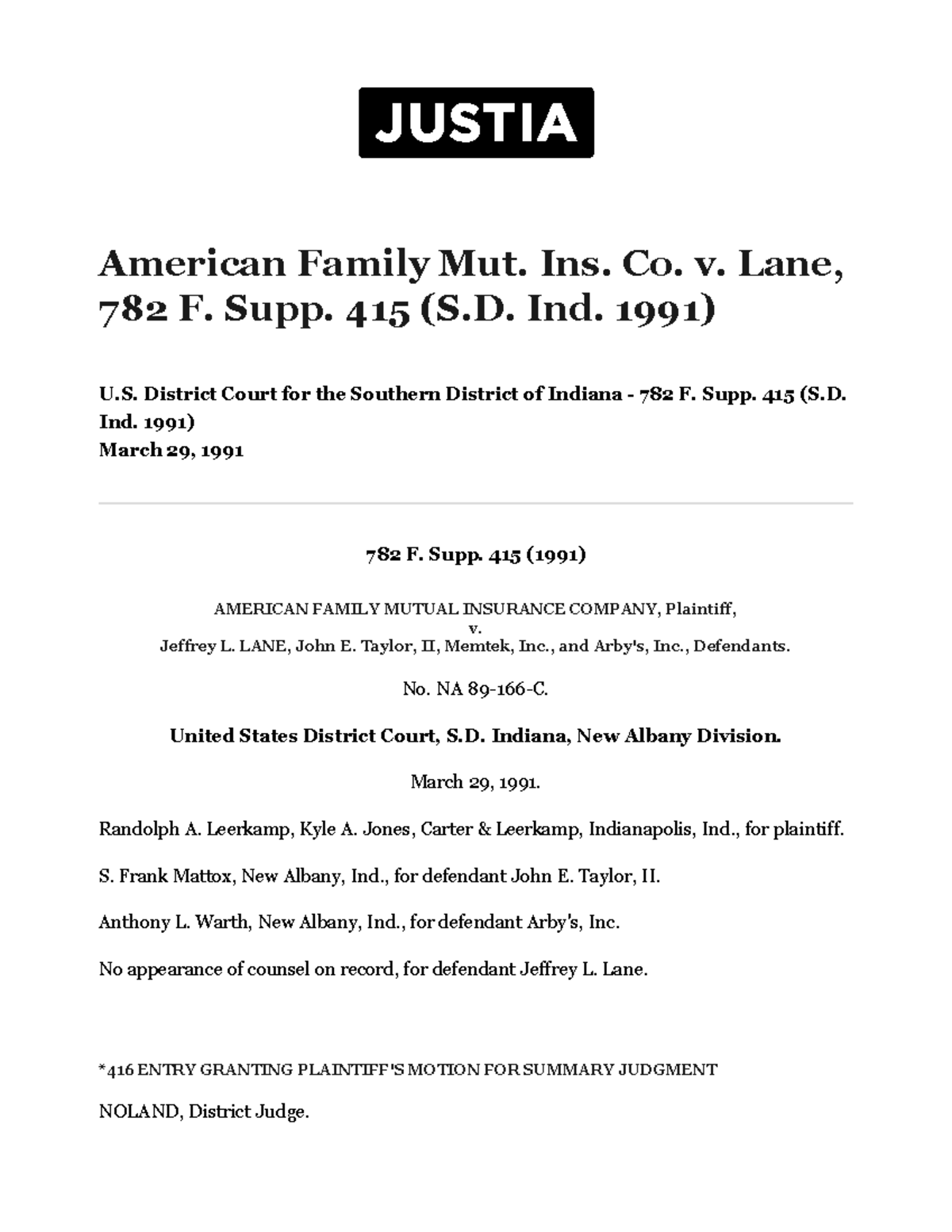 American Family Mut. Ins. Co. v. Lane, 782 F. Supp. 415 (S.D. Ind. 1991
