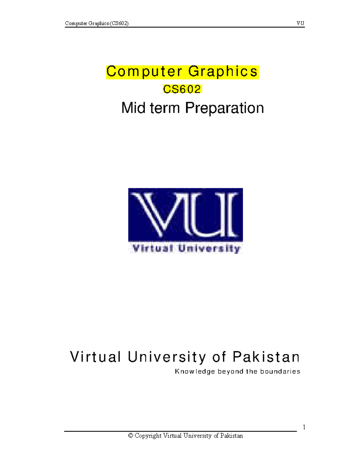 CS602 Handouts Highlighted By Masters 1-10 - Computer Graphics (CS602 ...