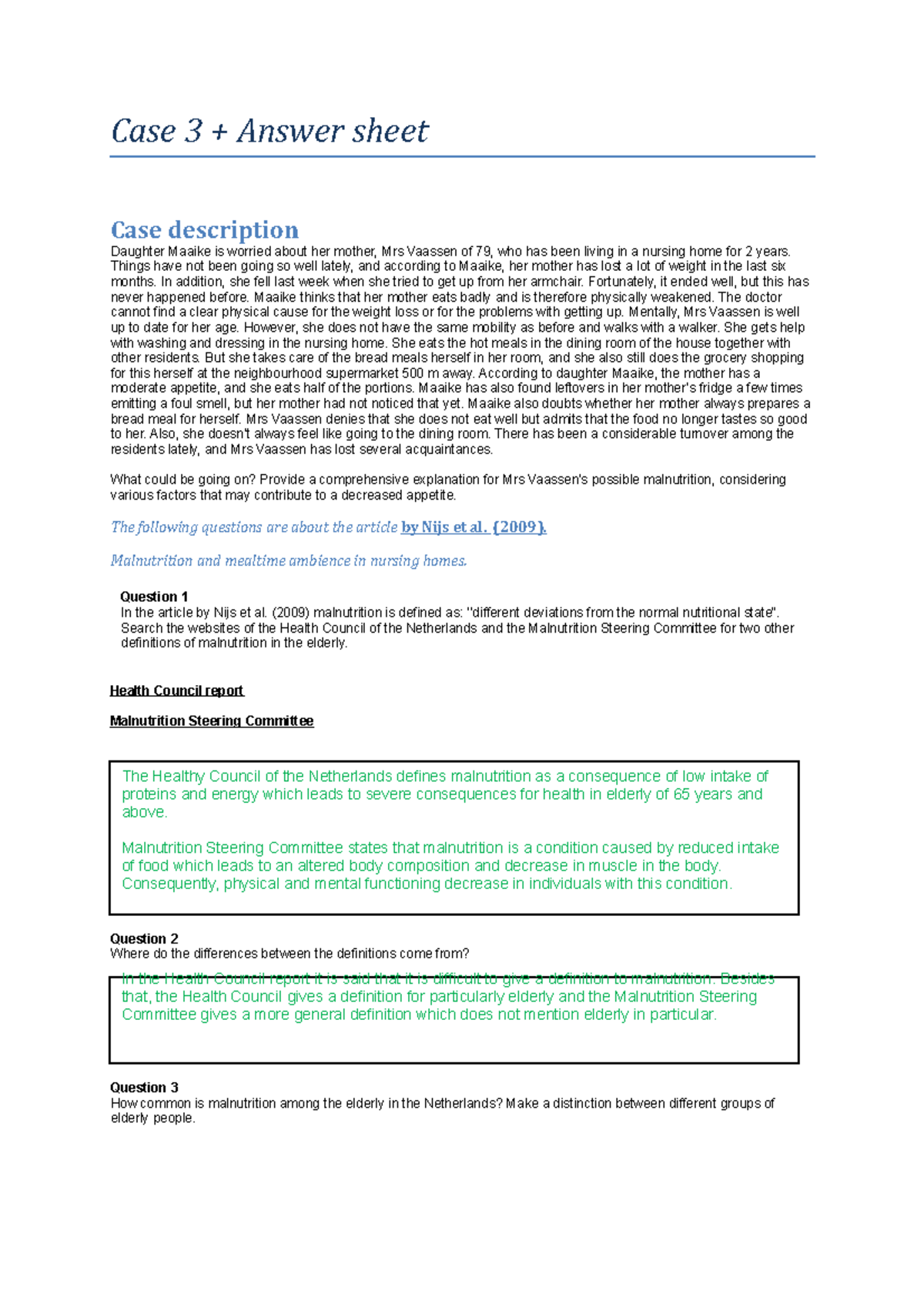Case study 3 answers Case 3 + Answer sheet Case description Daughter Maaike is worried about