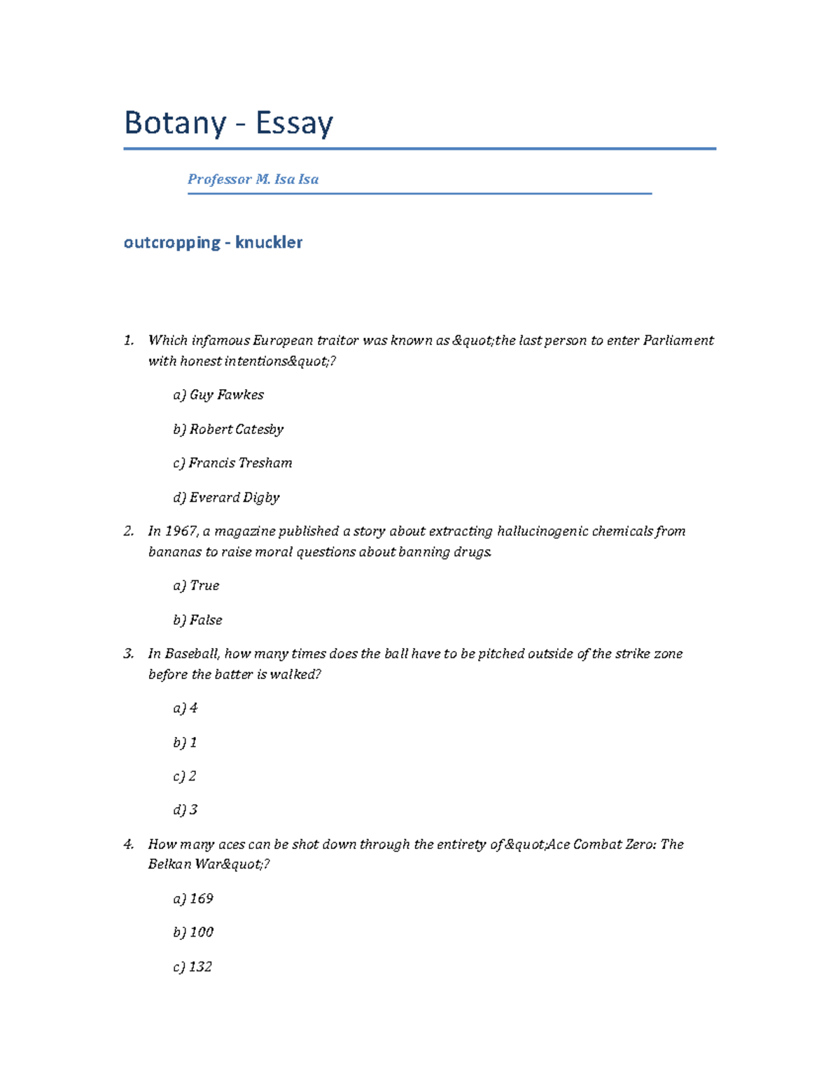 Tourism Homework Fall Semester 2008 Botany Essay Professor M. Isa