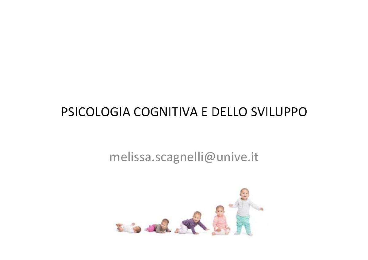 Lezione 1 La Psicologia - PSICOLOGIA COGNITIVA E DELLO SVILUPPO Melissa ...