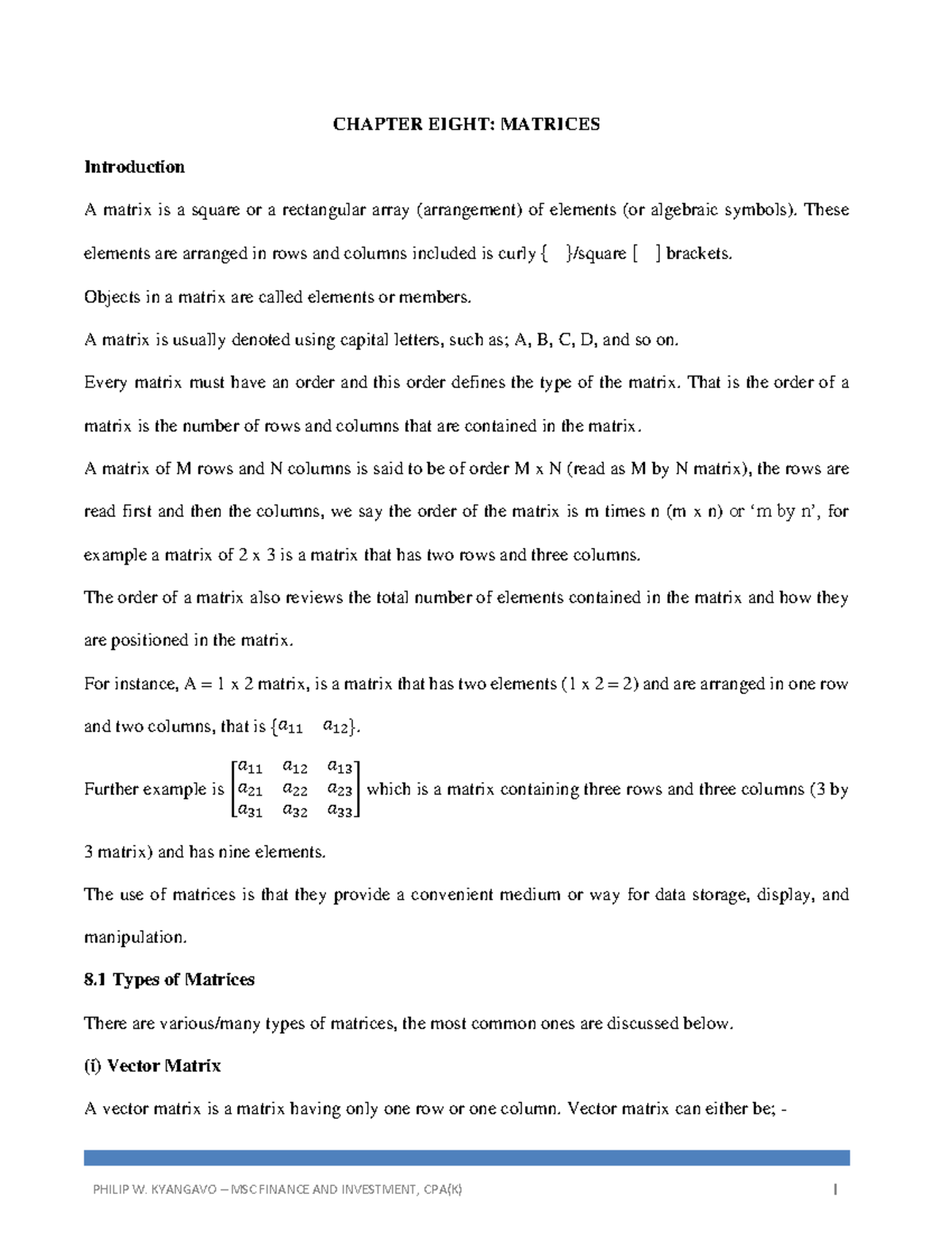 Chapter 8 Matrices - easy to read - CHAPTER EIGHT: MATRICES ...