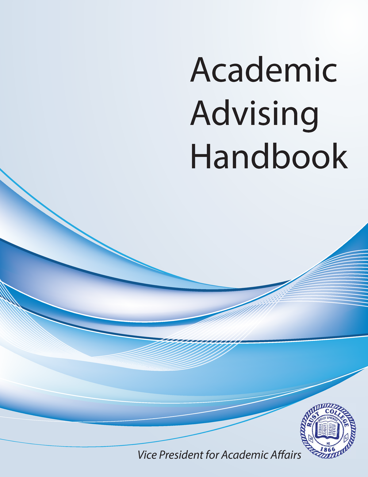 2013 Academicadvisinghandbook - Academic Advising Handbook Vice ...