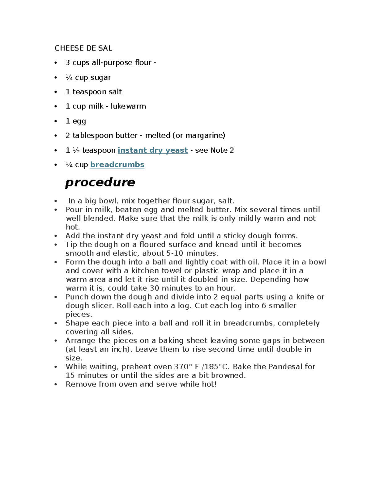 Cheese DE SAL - thank you - CHEESE DE SAL 3 cups all-purpose flour - ¼ ...