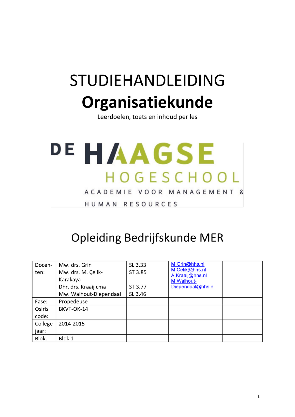 Studiehandleiding Organisatiekunde - STUDIEHANDLEIDING Organisatiekunde ...