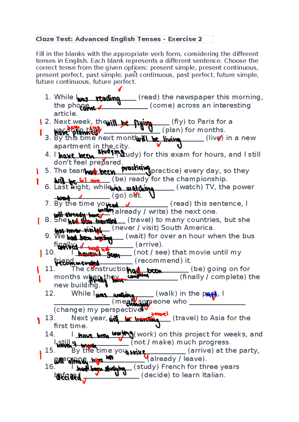 Cloze Test 1 (all tenses) Cloze Test Advanced English Tenses