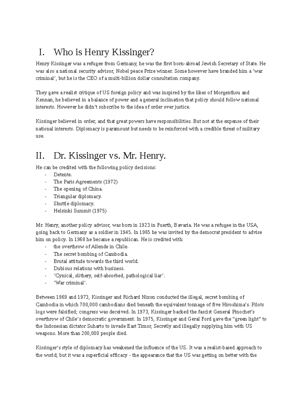 IX. Henry Kissinger and US FP - I. Who is Henry Kissinger? Henry ...
